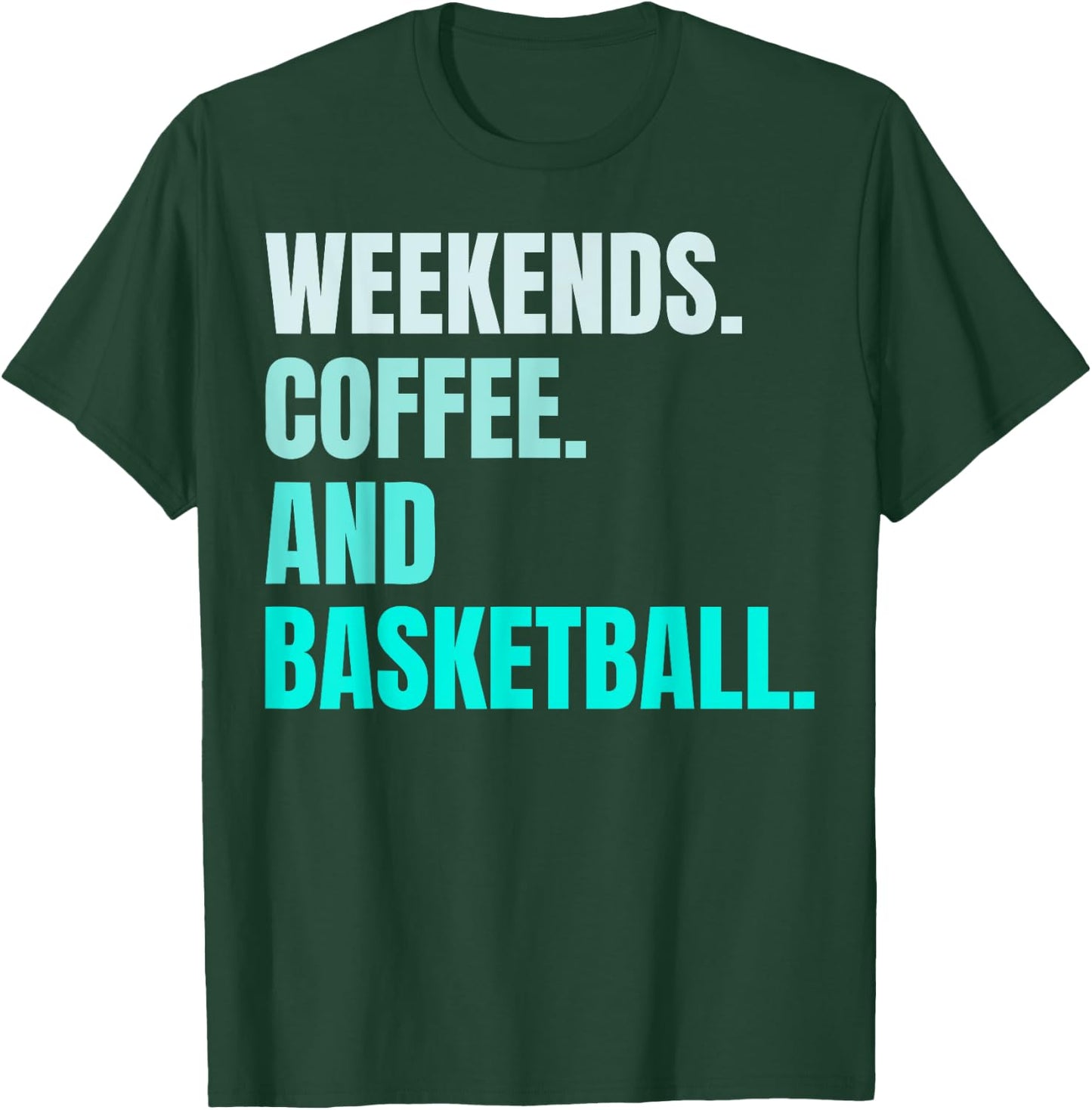 Weekends Coffee And Basketball Retro Fan Basketball Lovers T-Shirt - T-Shirt | Forest