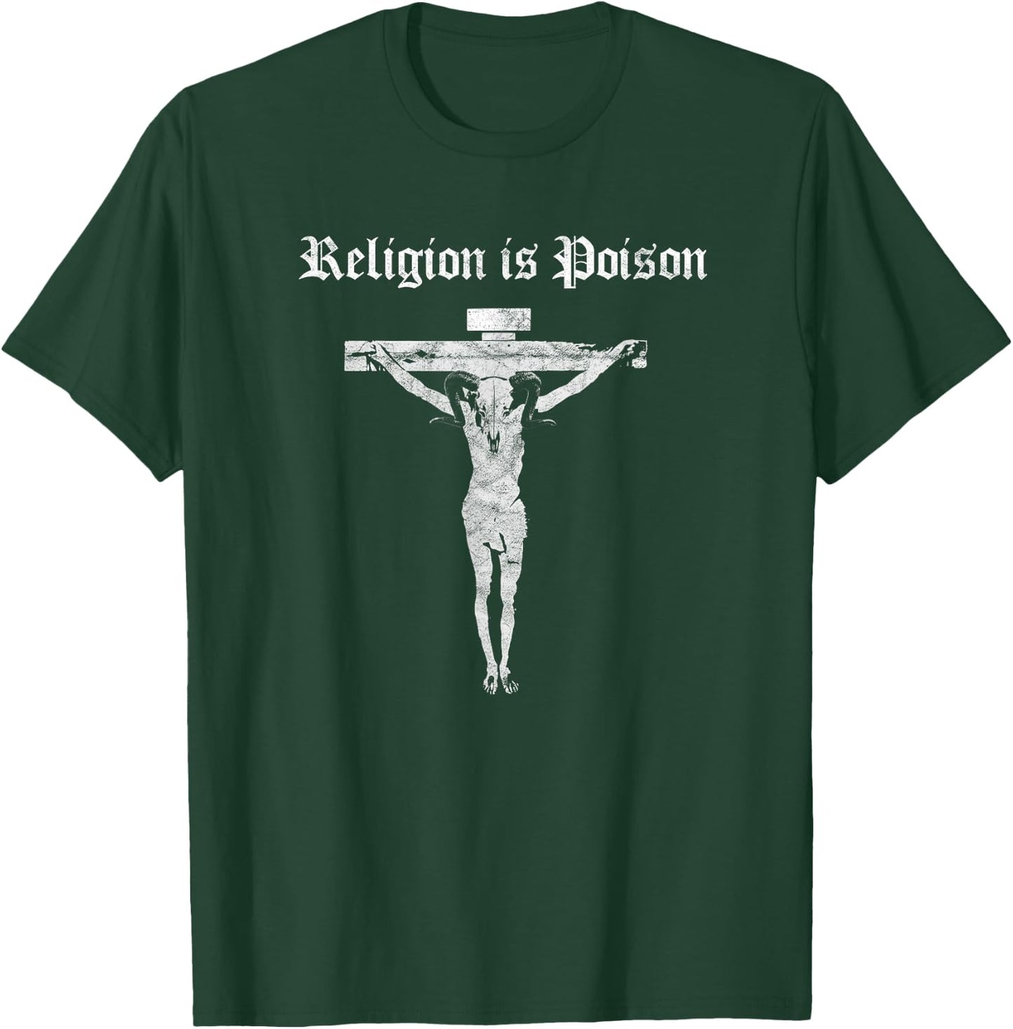 Antichrist Atheist Occult Gothic Punk Satan Religion Poison T-Shirt - T-Shirt | Forest