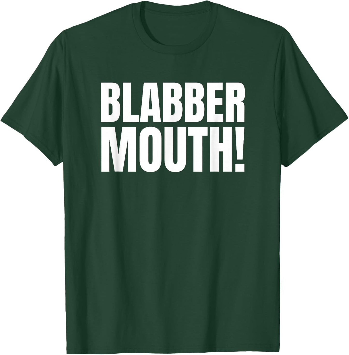 Talkative, Chatting and Loud Blabber Mouth T-Shirt - T-Shirt | Forest