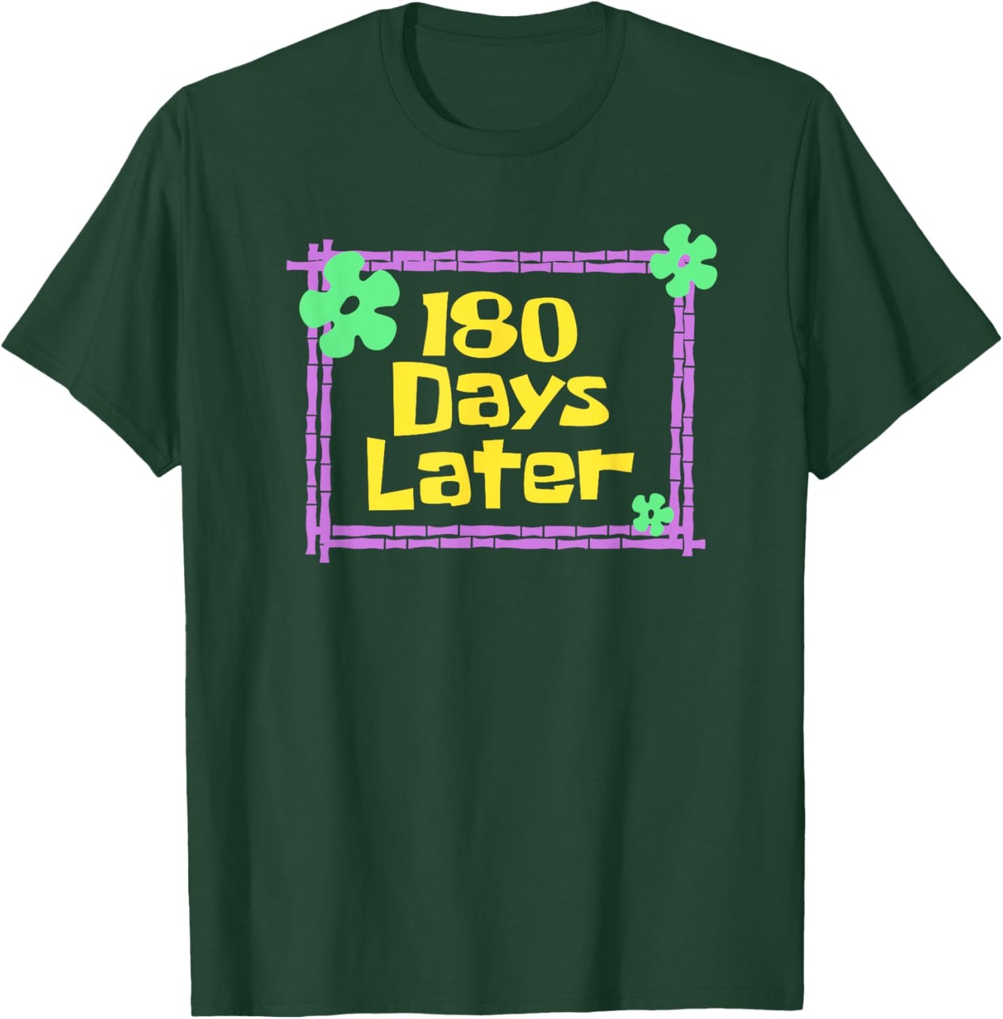 Teachers 180 Days Later Last Day of School Women Kids T-Shirt - T-Shirt | Forest
