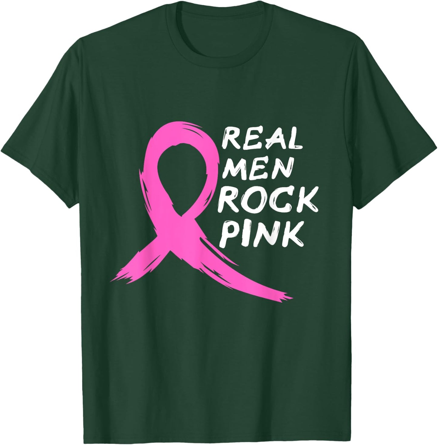 Real Men Rock Pink - Fighting Breast Cancer T-Shirt - T-Shirt | Forest
