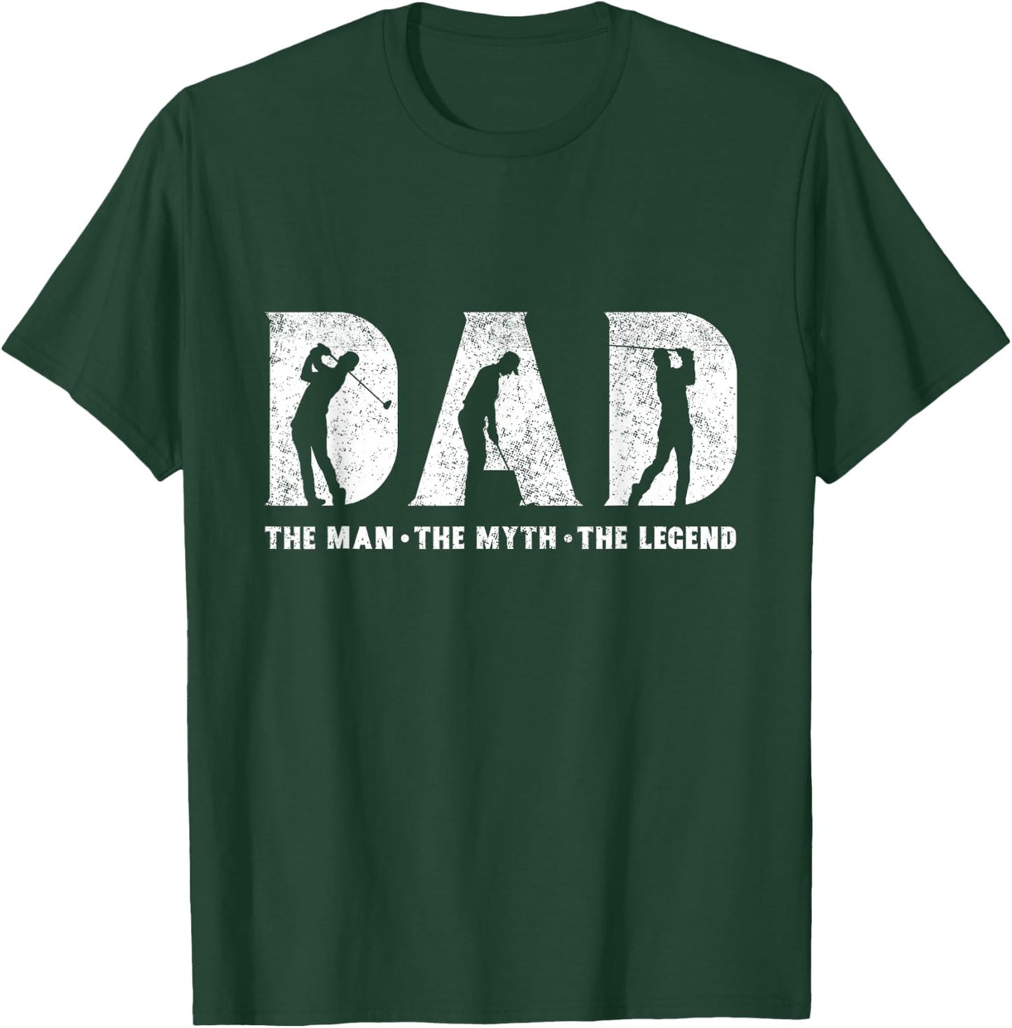 Golf Dad The Man The Myth The Legend Father's Day T-Shirt - T-Shirt | Forest