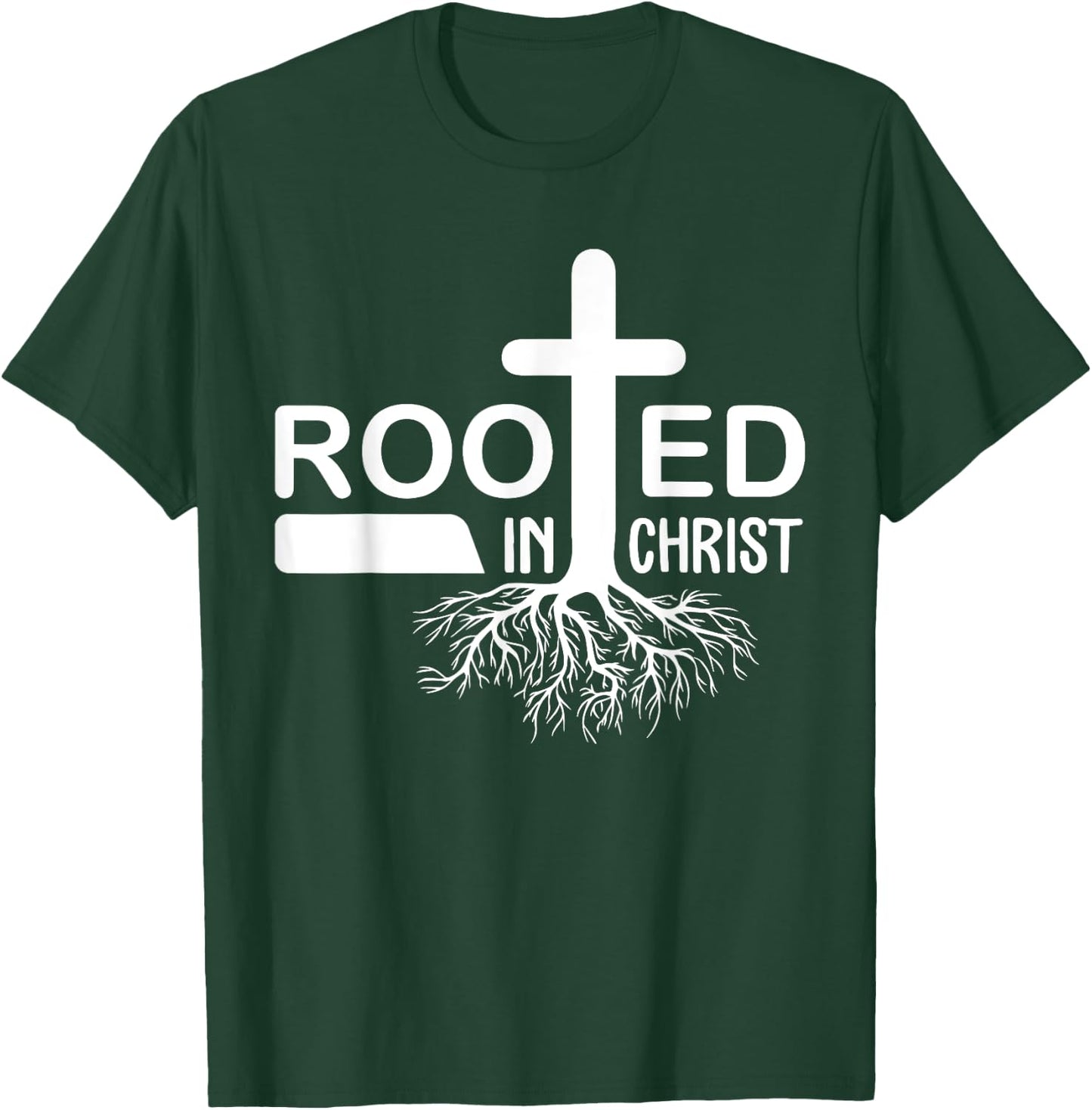 Rooted in Christ Faith in Jesus Christian Gifts T-Shirt - T-Shirt | Forest