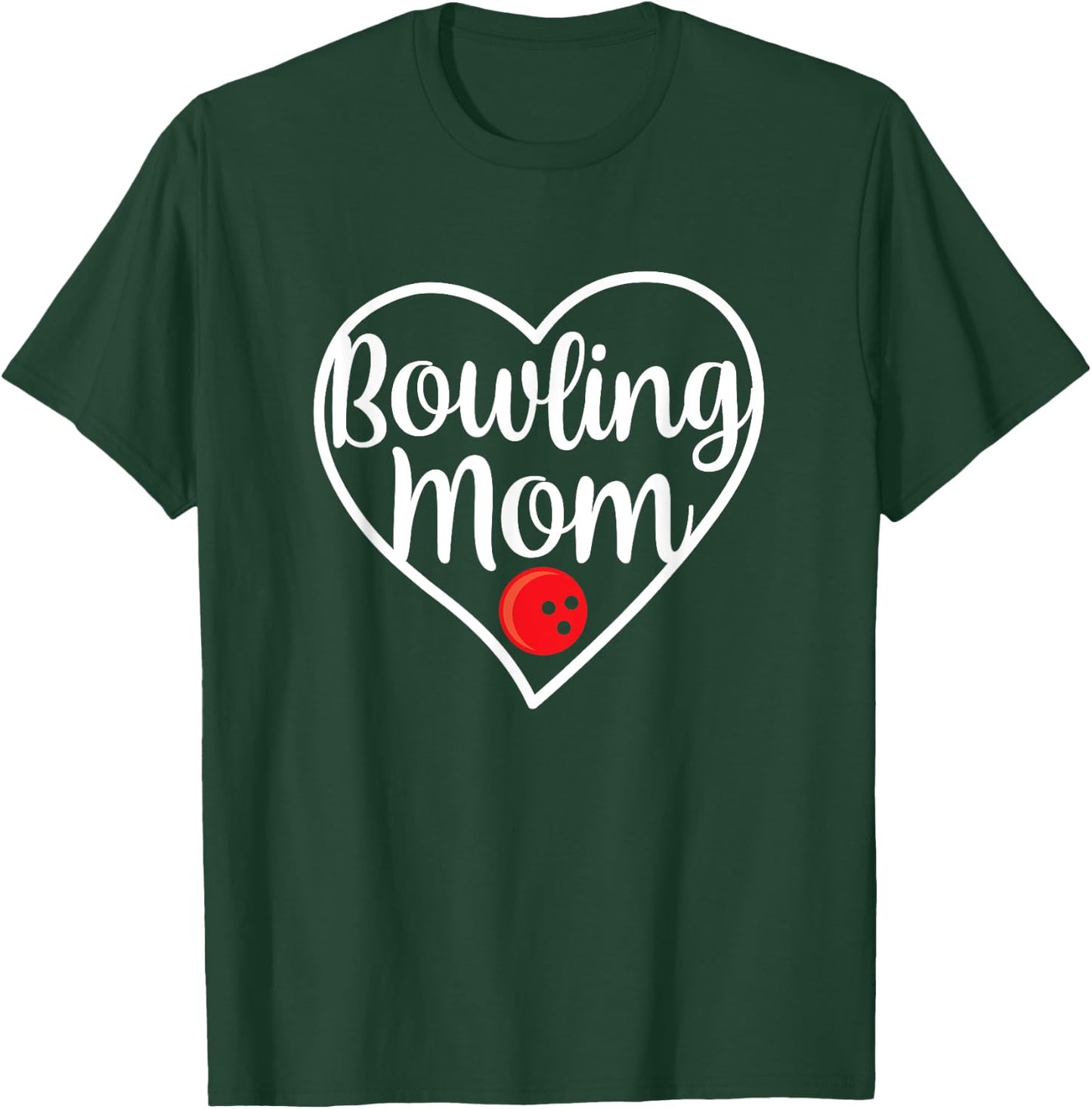 Bowling Mom Bowling Team Players Sports Mom Bowler T-Shirt - T-Shirt | Forest