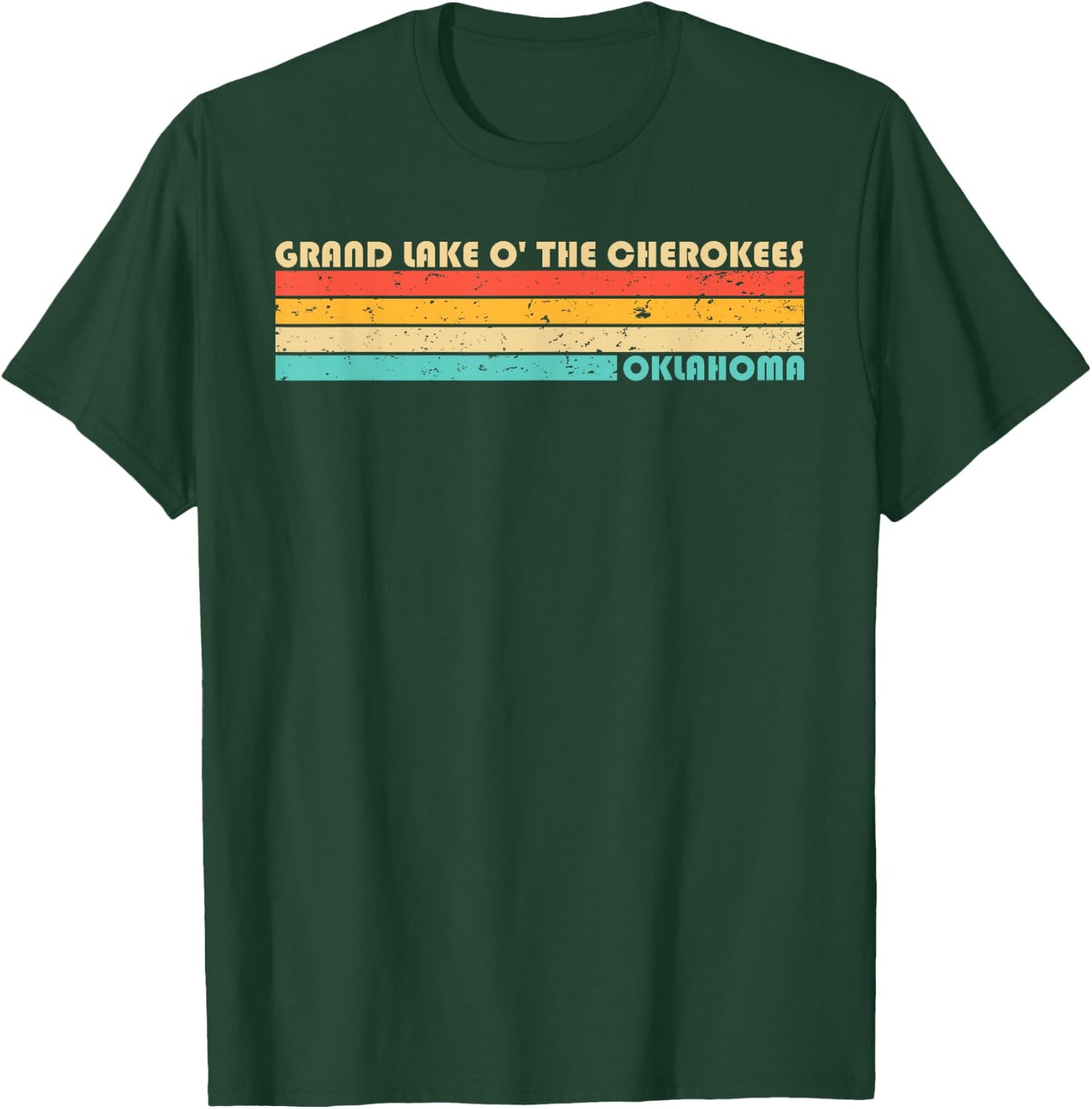 GRAND LAKE O' THE CHEROKEES OKLAHOMA Funny Fishing Camping T-Shirt - T-Shirt | Forest