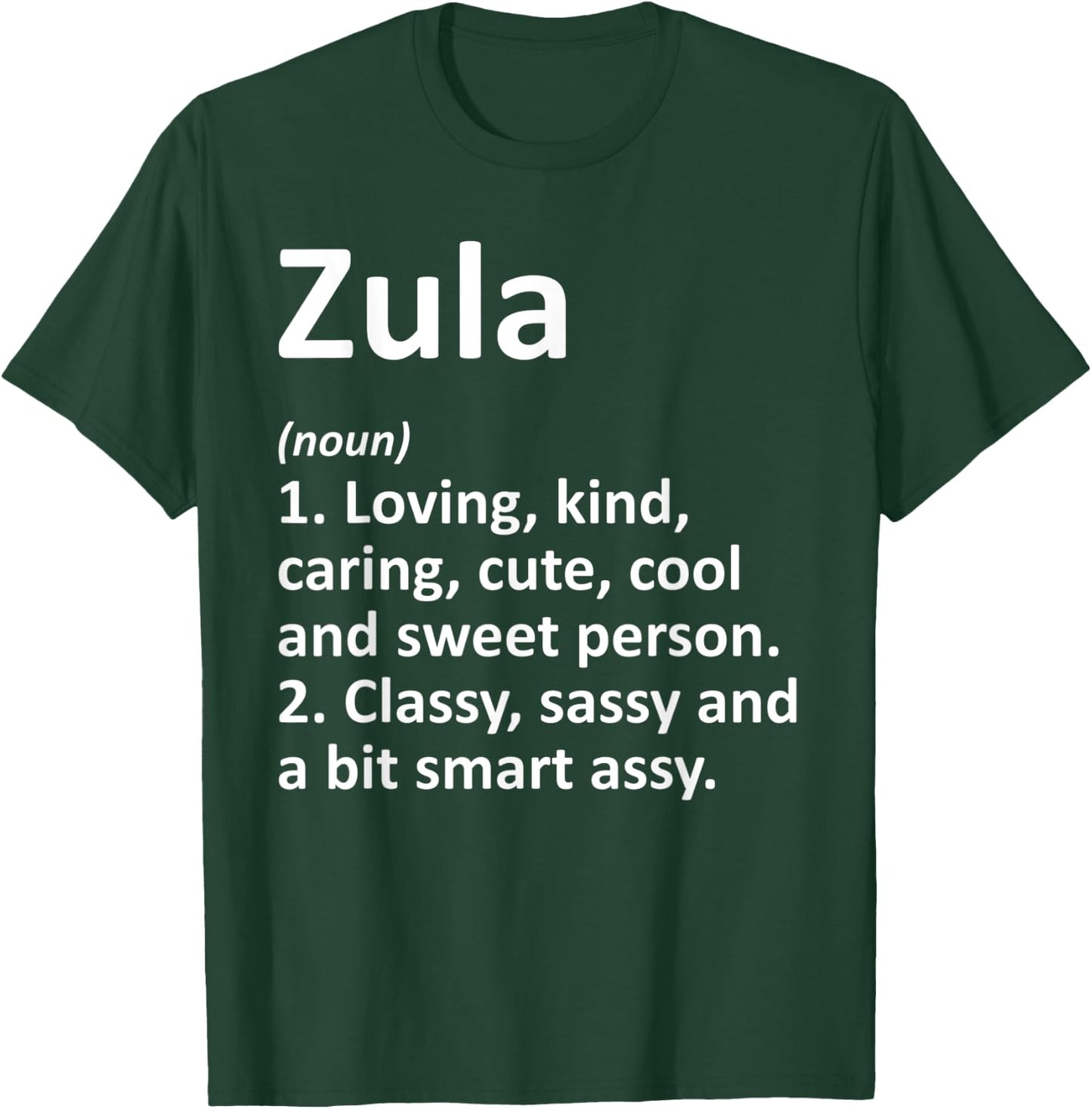 ZULA Definition Personalized Name Funny Birthday Gift T-Shirt - T-Shirt | Forest