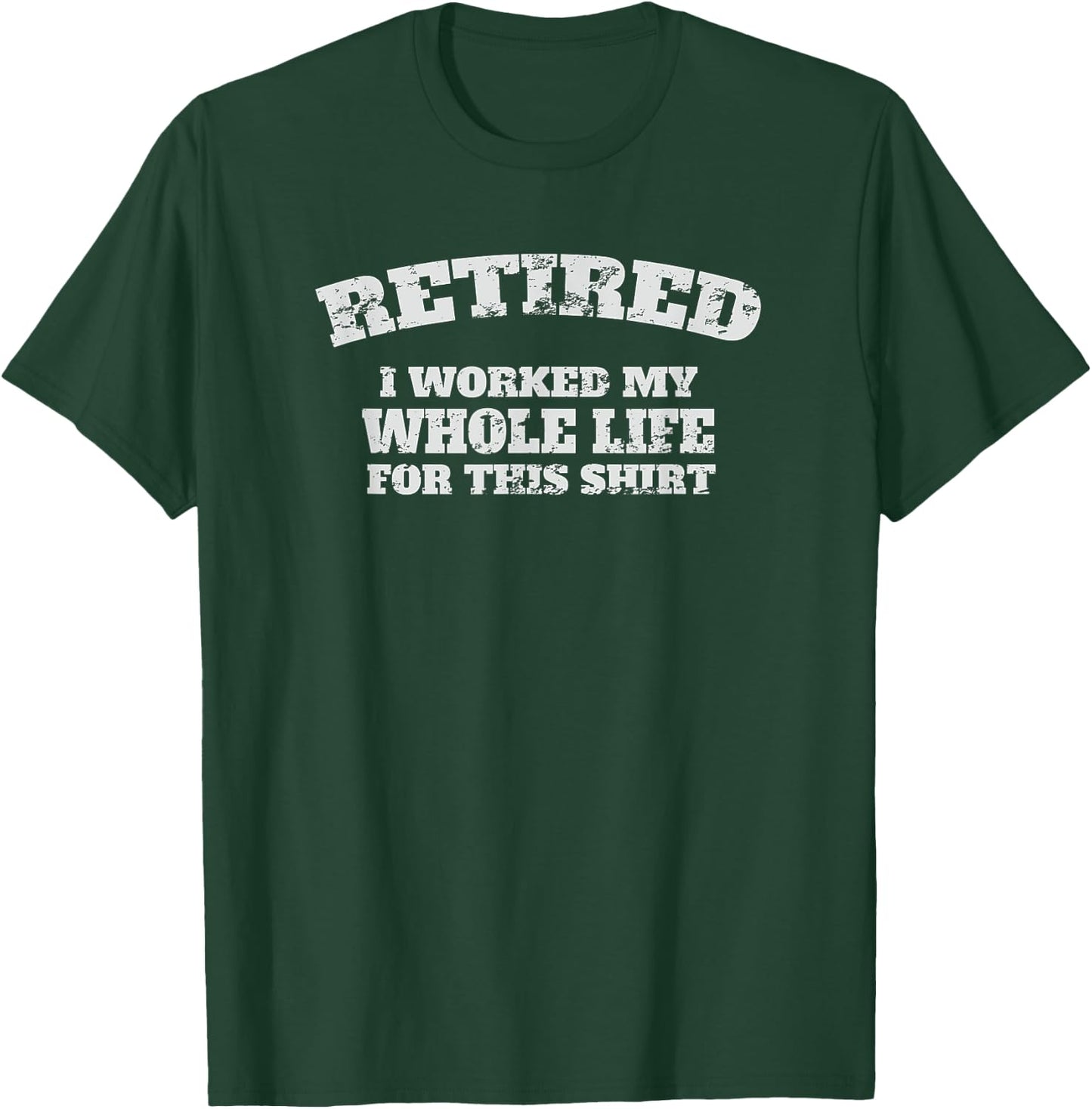 Humor Retired 2023 Funny Retirement Design Men T-Shirt - T-Shirt | Forest
