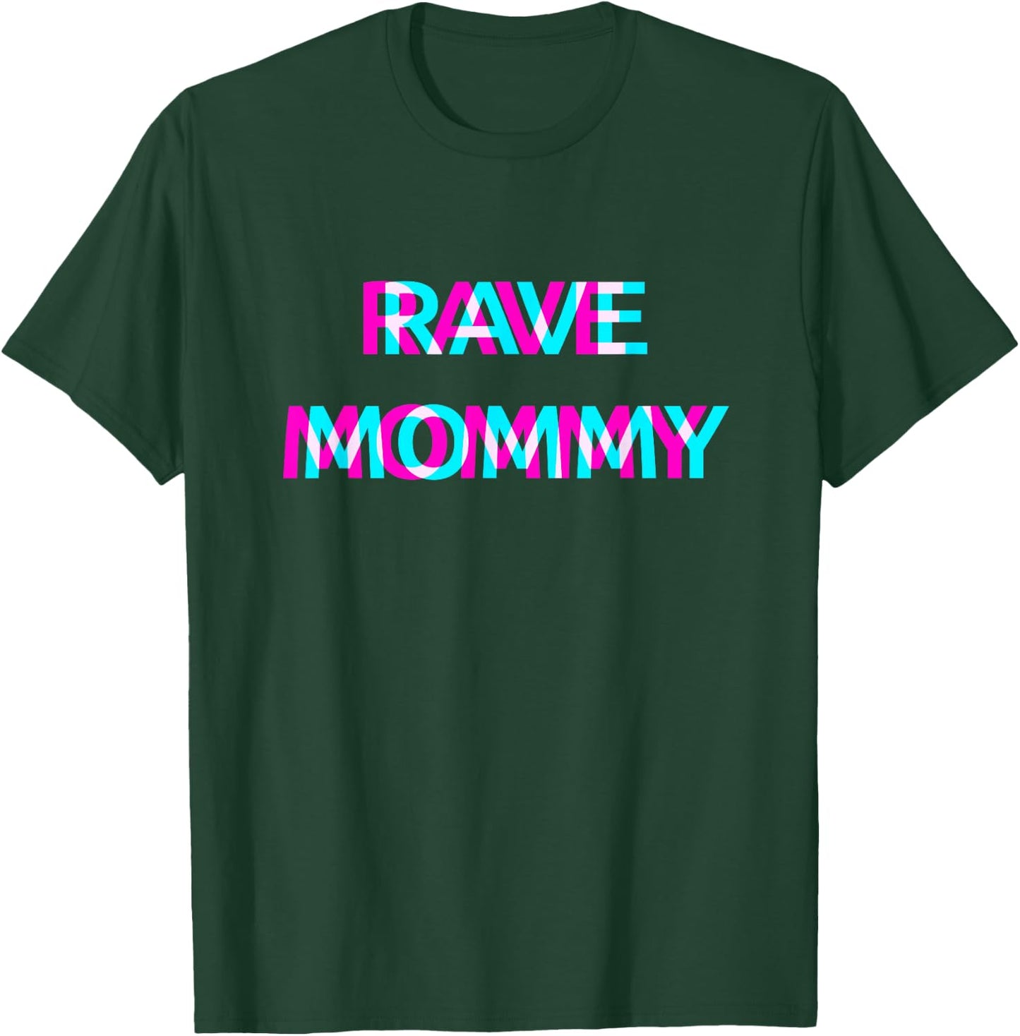 Rave Mommy Techno EDM Music Festival Mother Mom Raver T-Shirt - T-Shirt | Forest