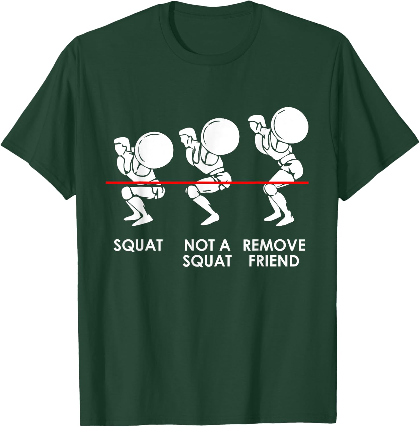Funny Gym Workout - Squats Levels - Leg Exercise T-Shirt - T-Shirt | Forest