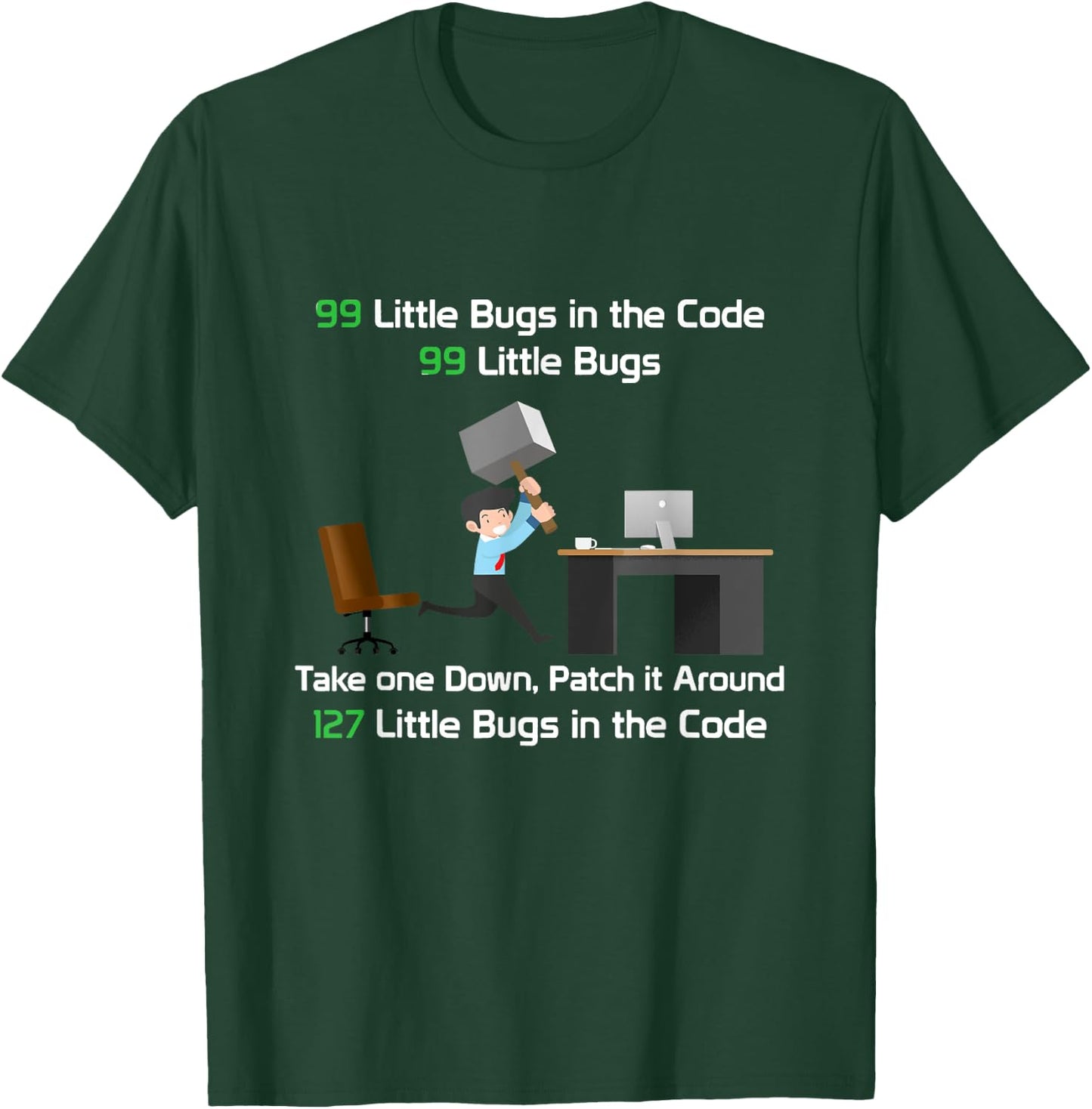 Technology Software Script HTML Network 99 little Bugs T-Shirt - T-Shirt | Forest