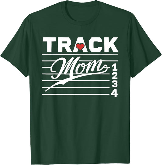 Track And Field Mom Athlete Runner Mothers Day T-Shirt - T-Shirt | Forest