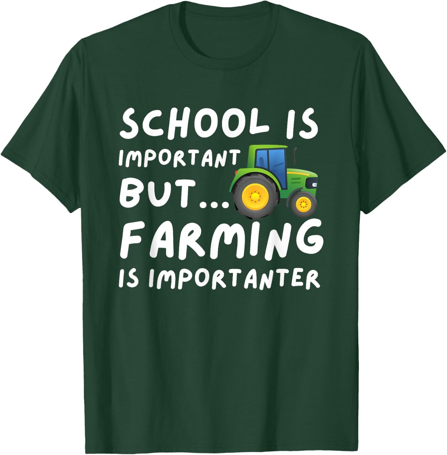 Funny Farming Gifts School Is Important But Farming Is Importanter - Farmer Gift Black Small T-Shirt - T-Shirt | Forest