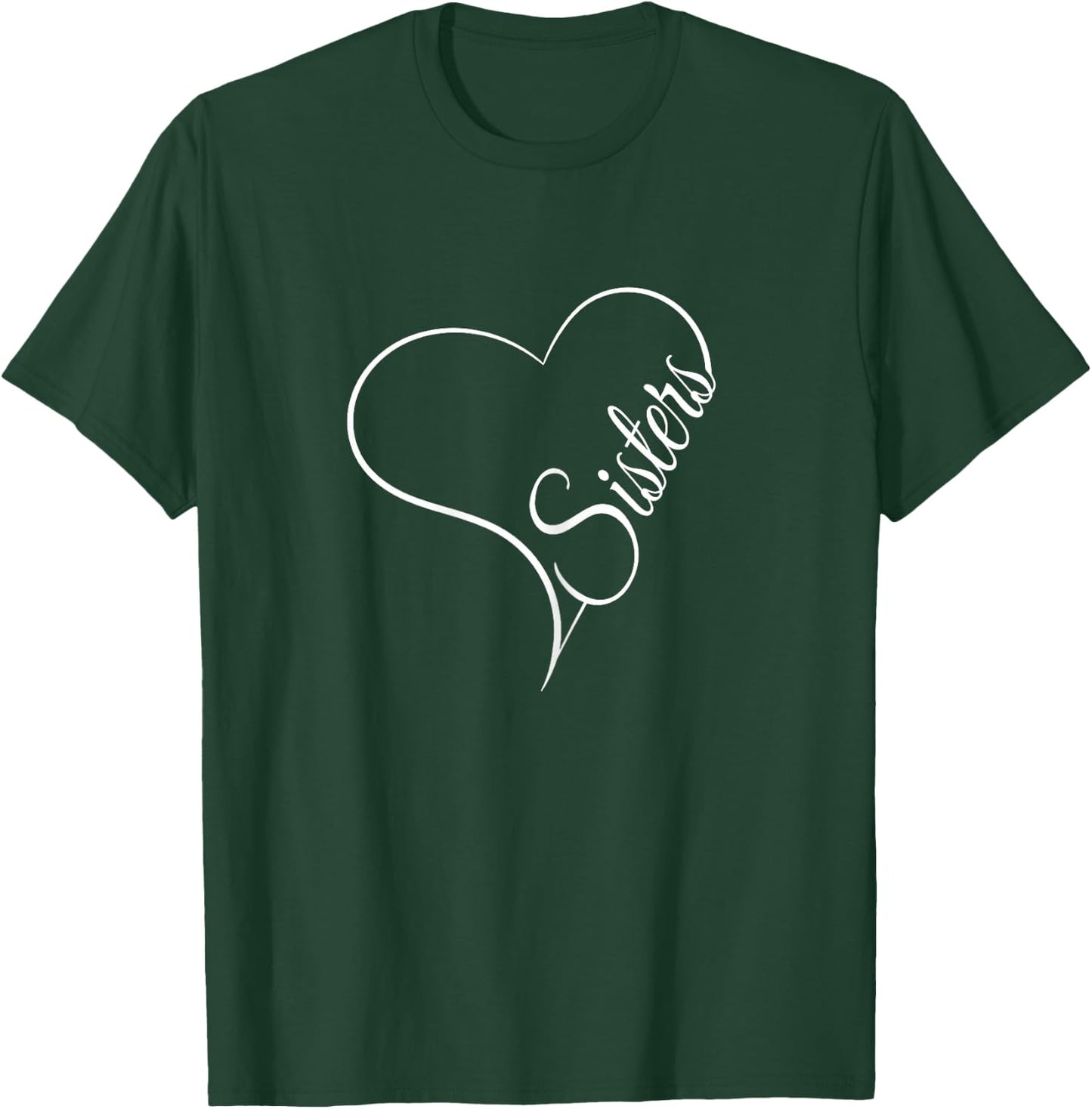 Dear Sister Nice Sisters T-Shirt - T-Shirt | Forest