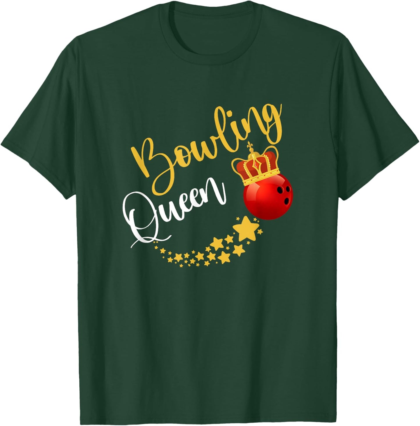 Bowling Alley Bowl Pins Bowler Queen Women Gift Bowling T-Shirt - T-Shirt | Forest