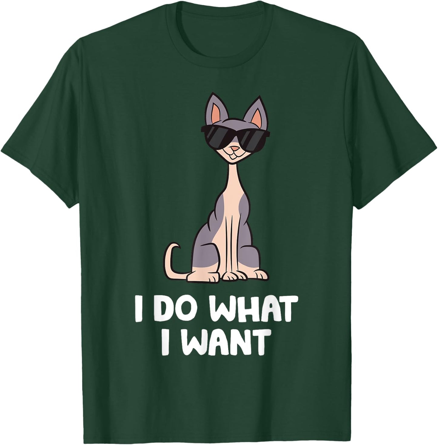 Hairless Sphynx Cat - I Do What I Want T-Shirt - T-Shirt | Forest