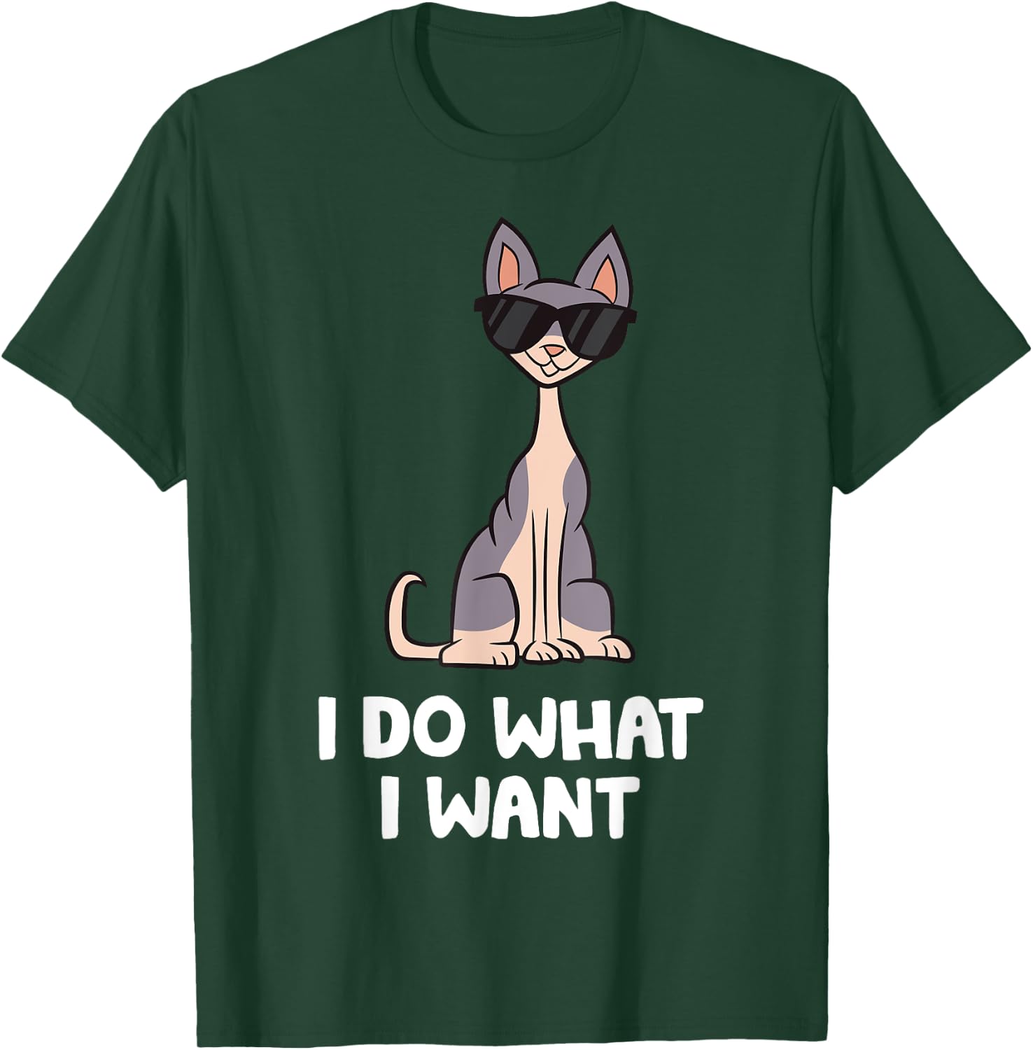 Hairless Sphynx Cat - I Do What I Want T-Shirt - T-Shirt | Forest