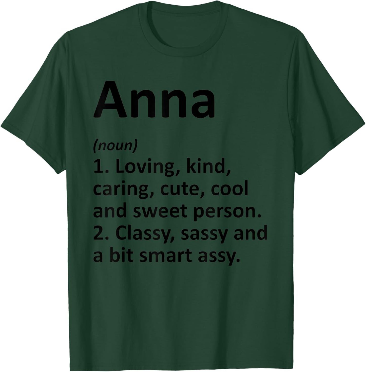 ANNA Definition Personalized Name Funny Birthday Gift T-Shirt - T-Shirt | Forest