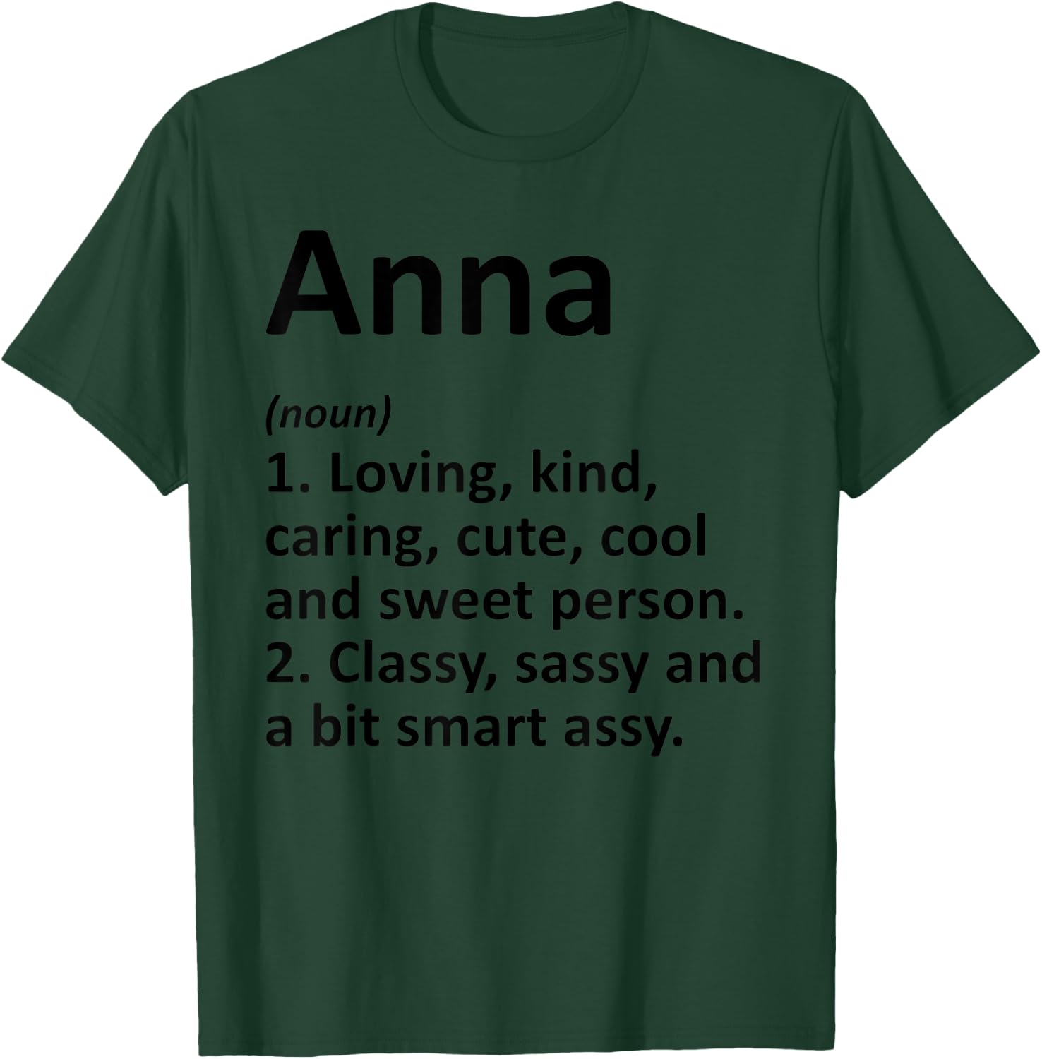 ANNA Definition Personalized Name Funny Birthday Gift T-Shirt - T-Shirt | Forest