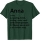 ANNA Definition Personalized Name Funny Birthday Gift T-Shirt - T-Shirt | Forest