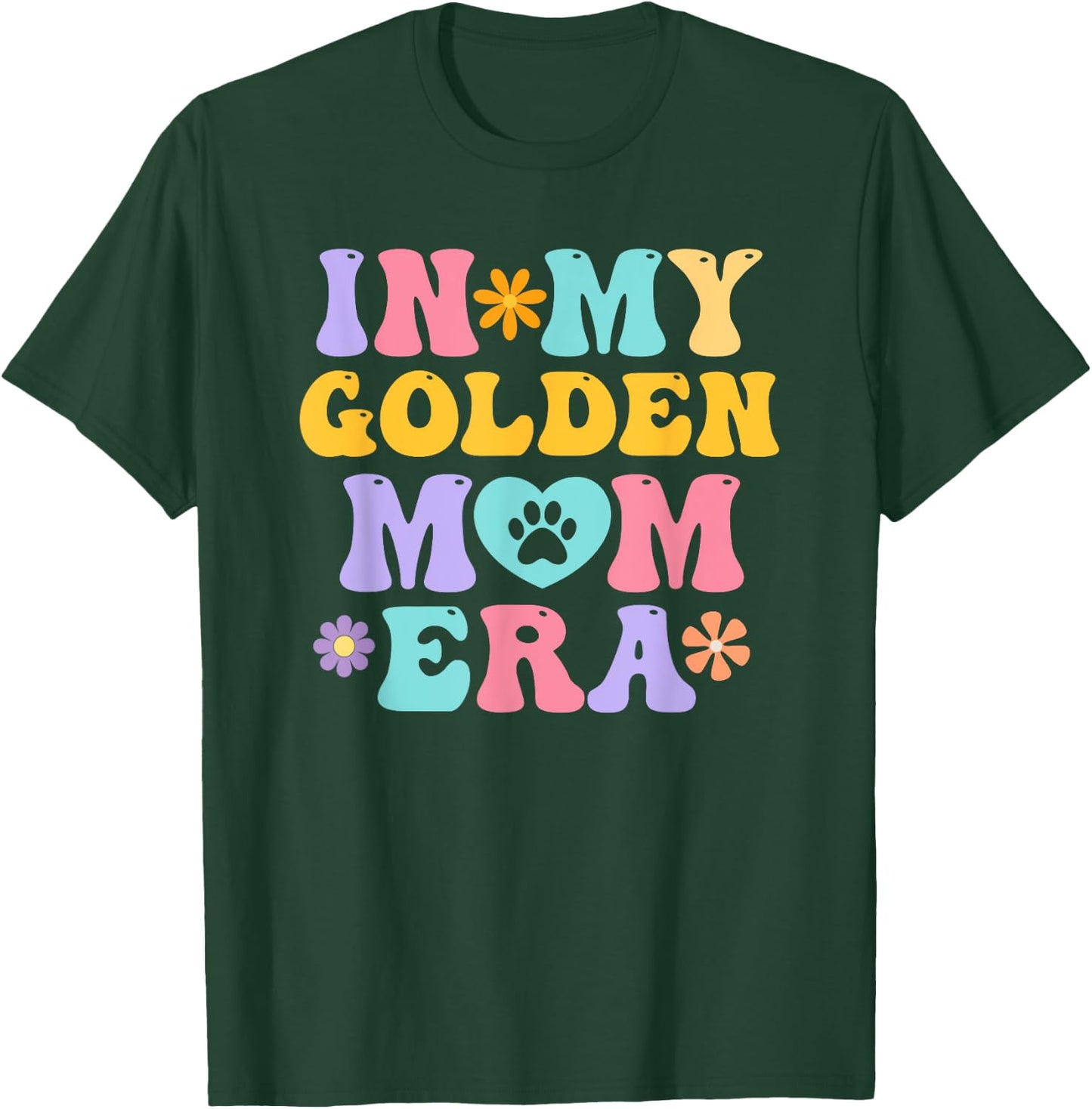 In My Golden Retriever Mom Era Funny Retro Groovy Dog Owner T-Shirt - T-Shirt | Forest