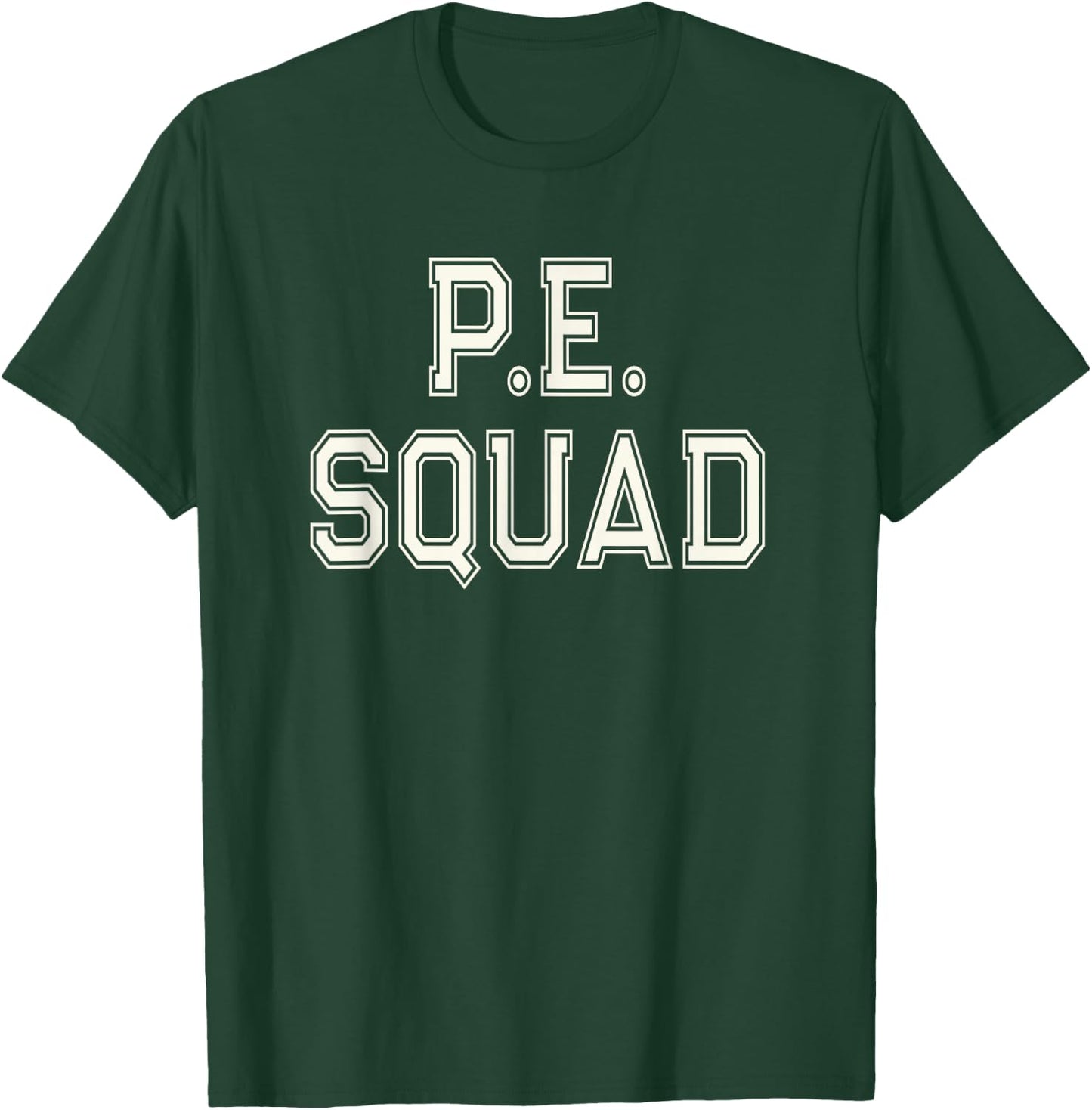 P.E SQUAD Physical Education PE Teacher Team Kids Gym Crew T-Shirt - T-Shirt | Forest