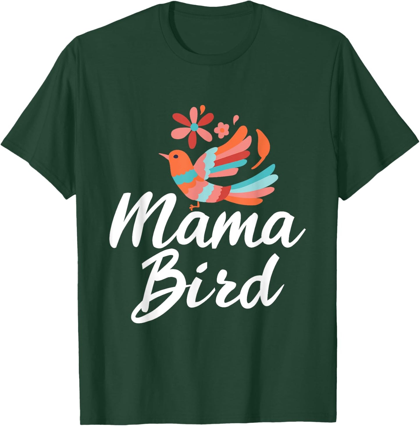 Mama Birds - Proud Mother Mom T-Shirt - T-Shirt | Forest