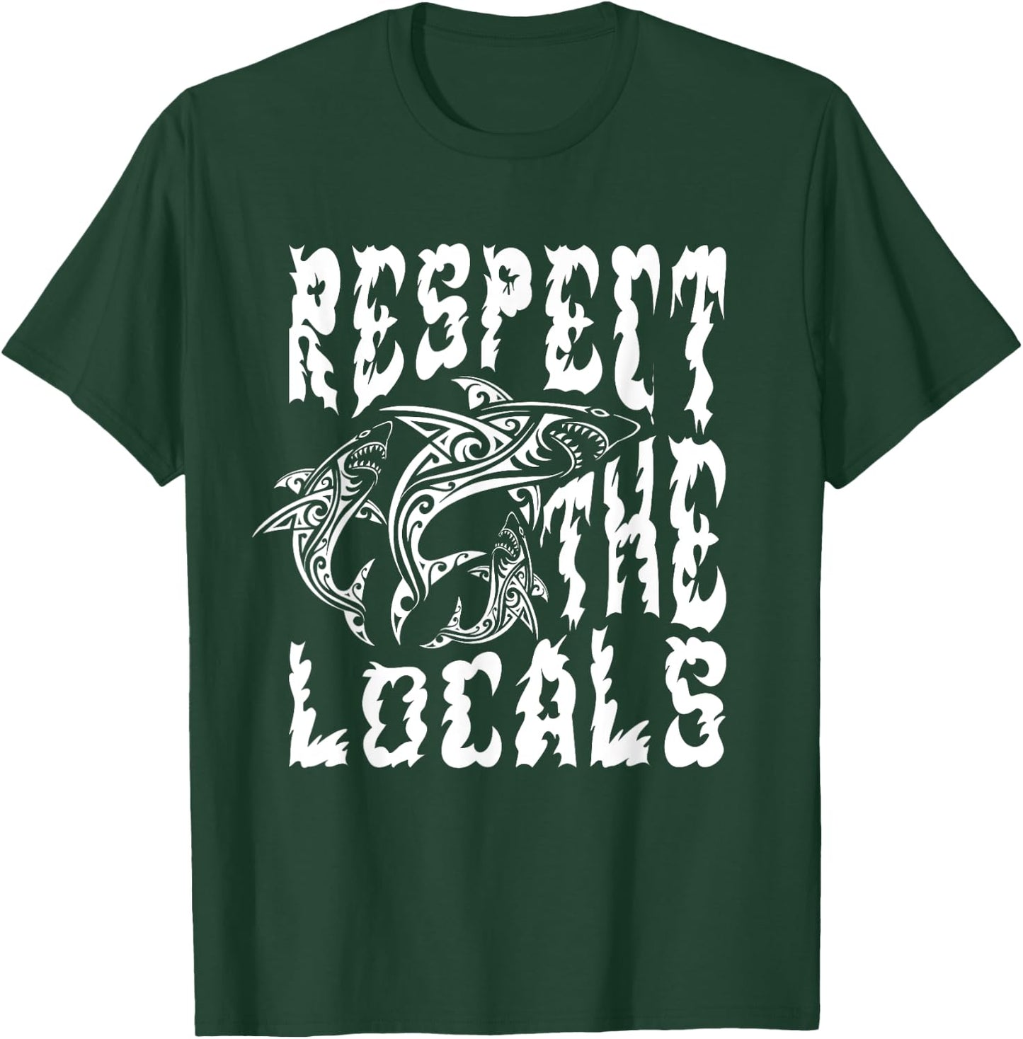 Funny Surfing Quote Respect the locals Cool Beach Surfing Women Kids T-Shirt - T-Shirt | Forest