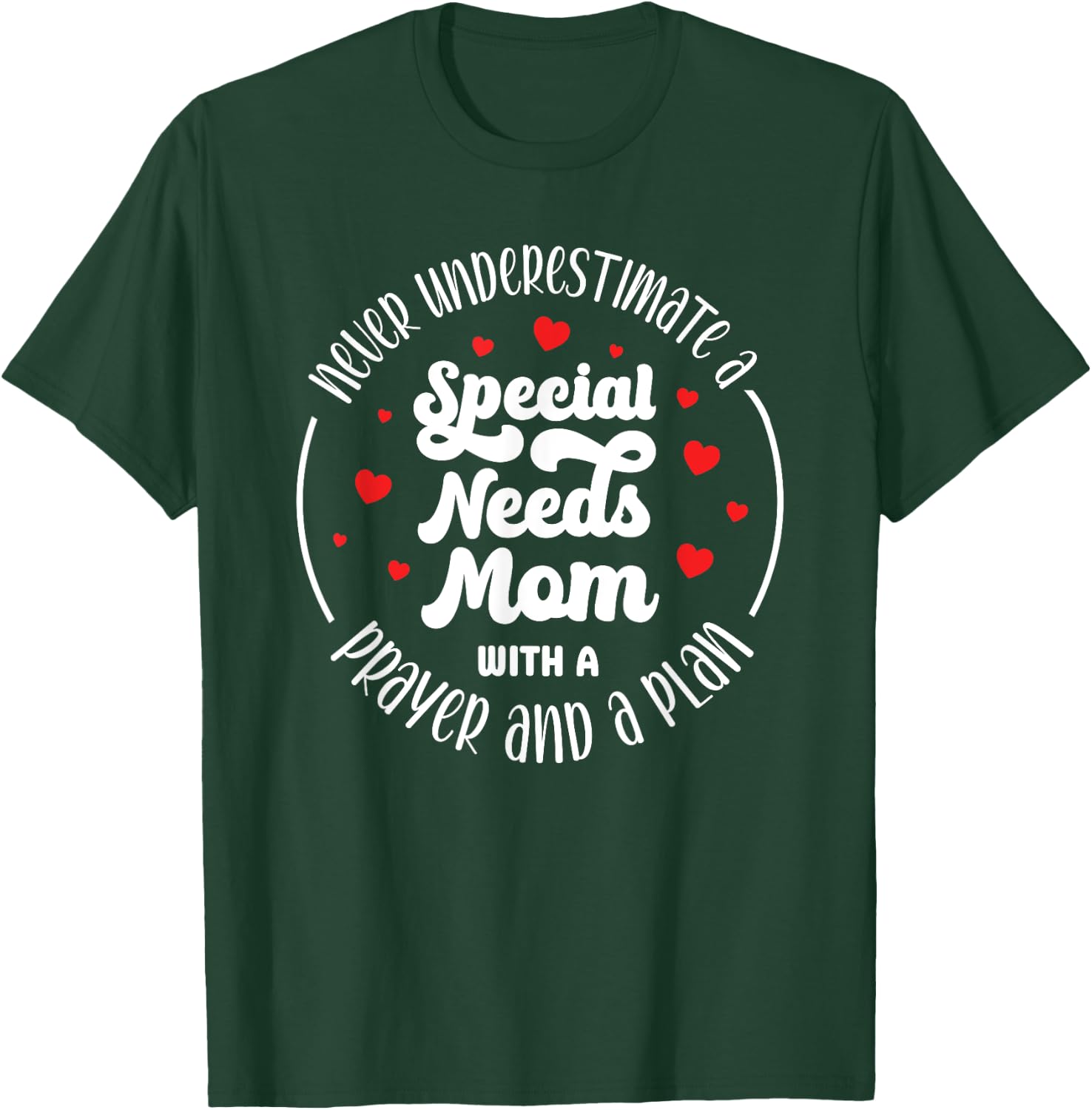 Special Needs Mom With A Prayer Special Needs Mama T-Shirt - T-Shirt | Forest