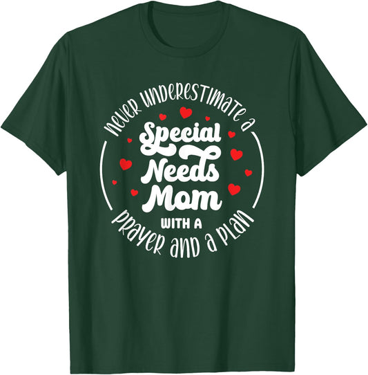 Special Needs Mom With A Prayer Special Needs Mama T-Shirt - T-Shirt | Forest