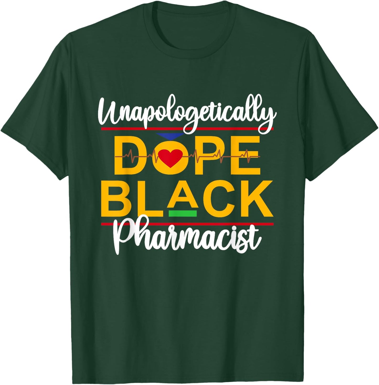 Unapologetic Dope Black Pharmacist African American Melanin T-Shirt - T-Shirt | Forest