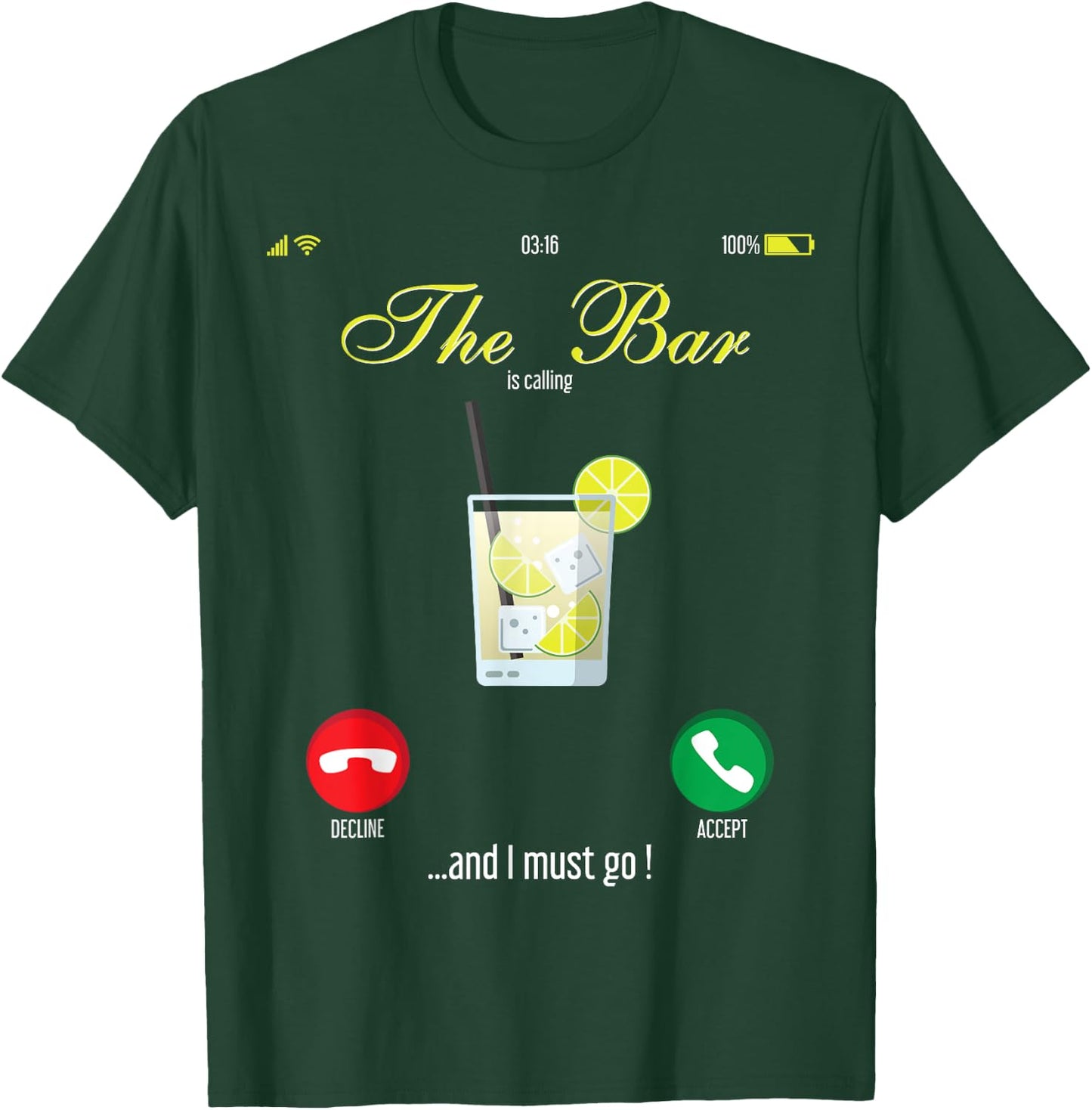 Bar Calls Mobile Call Design Wine Day Drink T-Shirt - T-Shirt | Forest