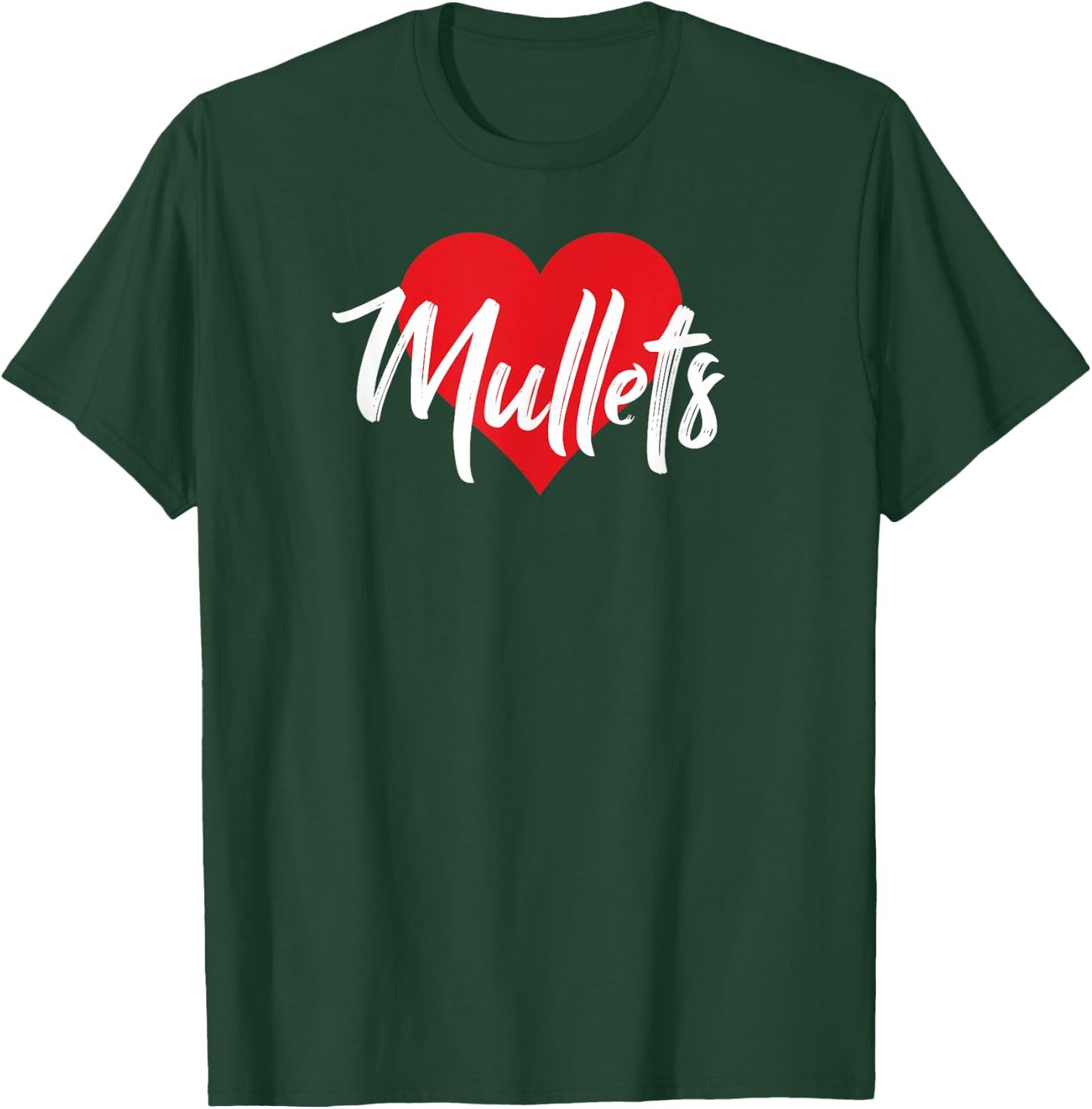 I Love Mullets Mullet Lover Gift T-Shirt - T-Shirt | Forest