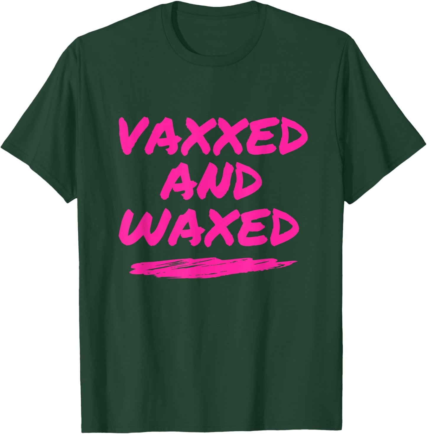 #VaxxedandWaxed Vaxxed and Waxed Ready To Relax Shirt Vaxed T-Shirt - T-Shirt | Forest