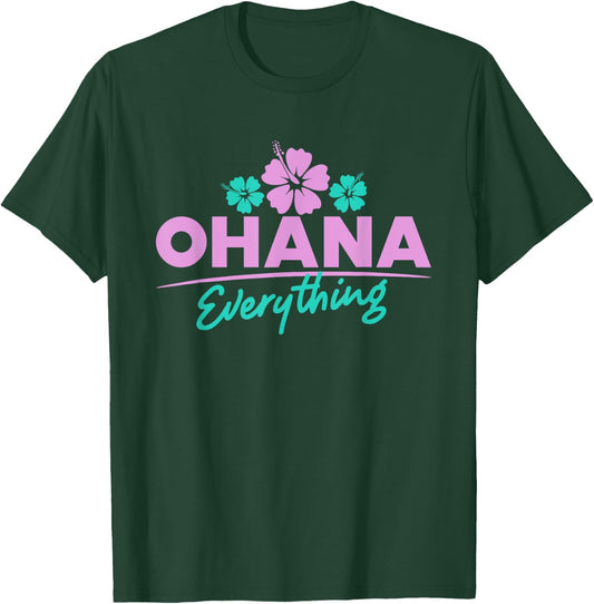 Ohana Family For Everything Funny Hawaiian Island Gifts T-Shirt - T-Shirt | Forest