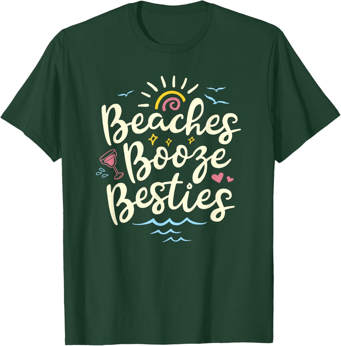 Beaches Booze Besties Summer Best Friend Girls Trip Women T-Shirt - T-Shirt | Forest