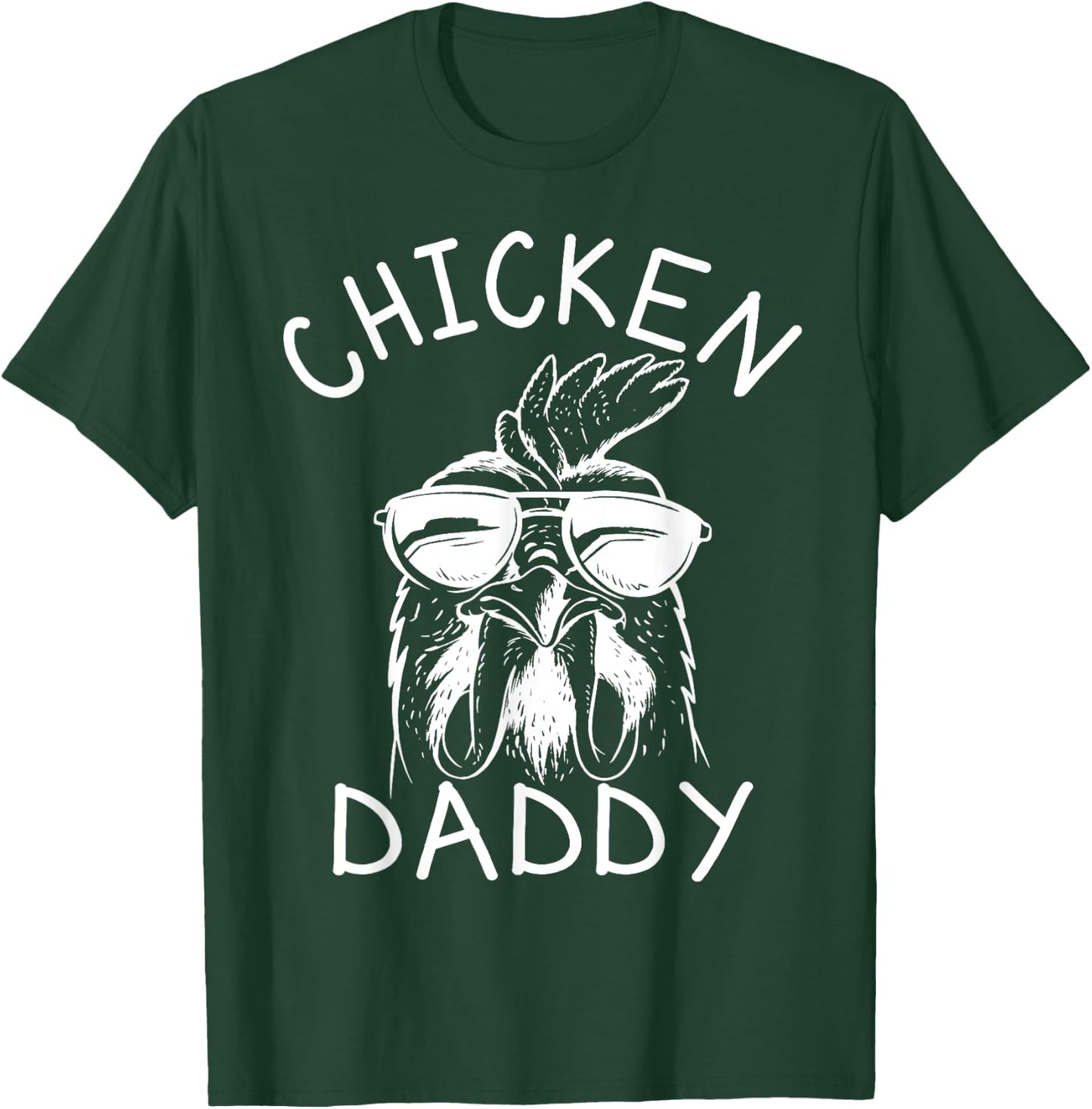 Chicken Daddy Farmer Rooster Poultry Farm - Chicken Dad T-Shirt - T-Shirt | Forest