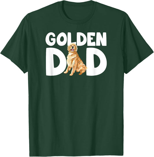 Funny Golden Lover I Love My Golden Retriever Dad Pet Owner T-Shirt - T-Shirt | Forest