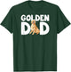 Funny Golden Lover I Love My Golden Retriever Dad Pet Owner T-Shirt - T-Shirt | Forest