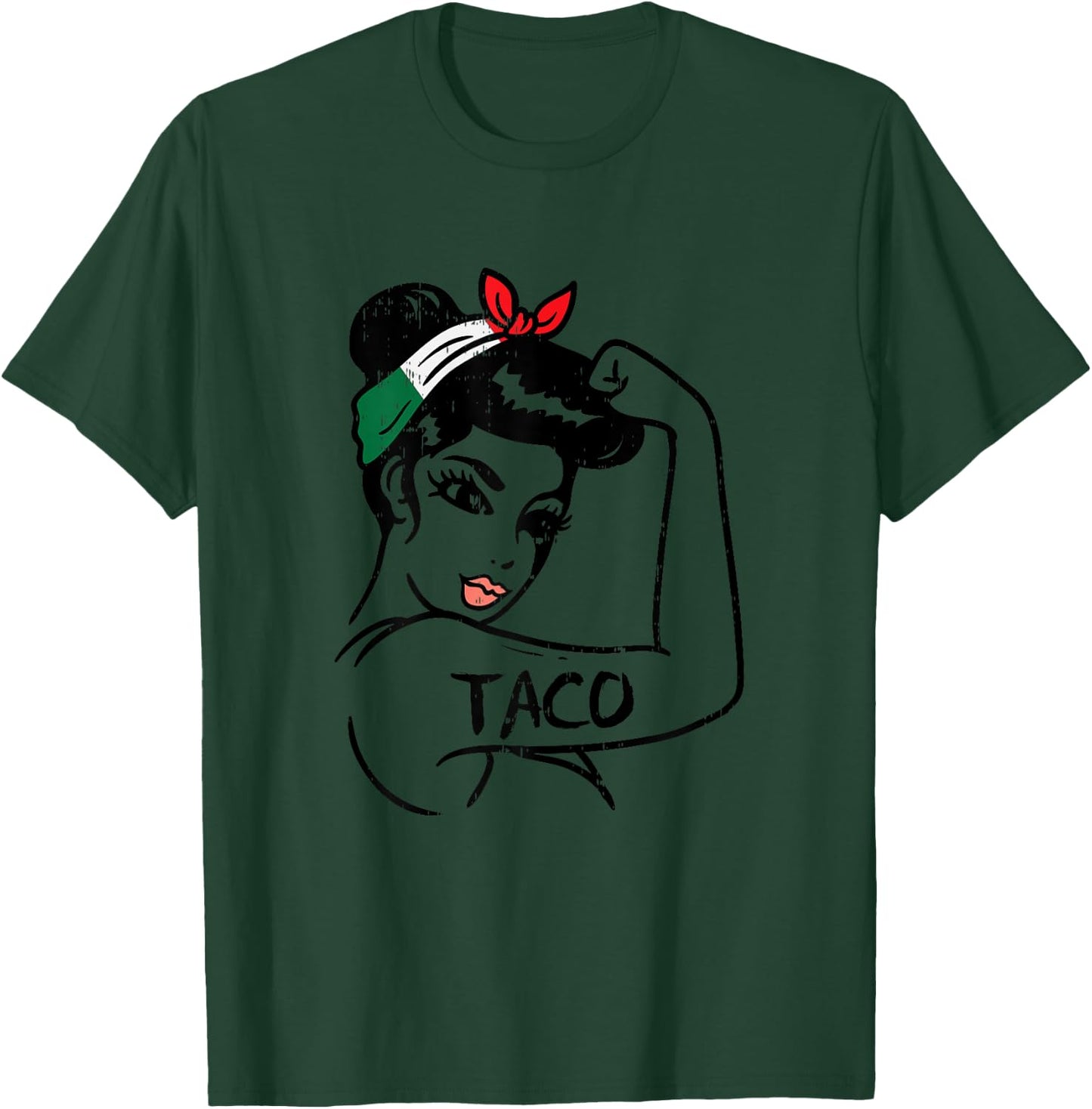 Unbreakable Strong Woman Taco Cinco De Mayo Girls Women T-Shirt - T-Shirt | Forest
