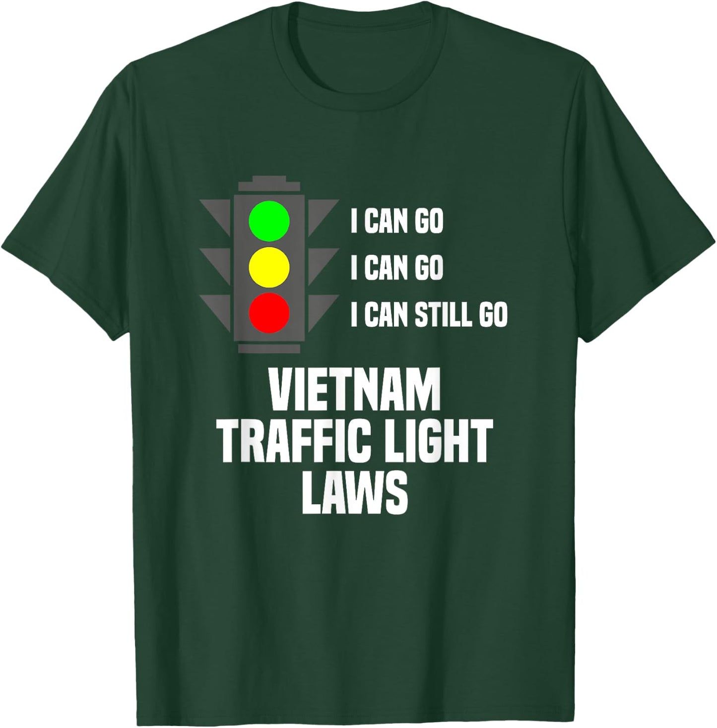 Vietnam Traffic Light Laws Vietnamese Travel Asia Viet Nam T-Shirt - T-Shirt | Forest