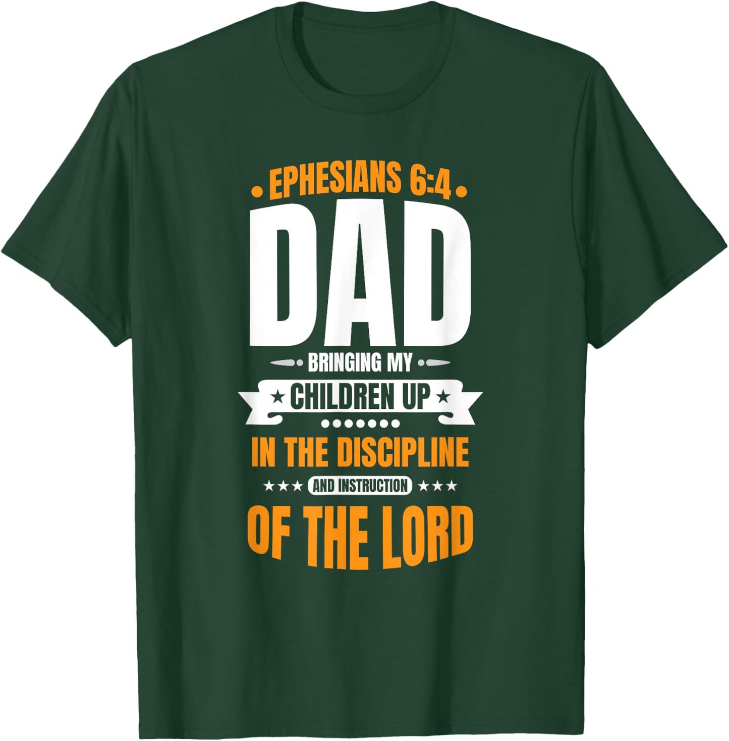 Christian Father's Day Blessed Dad Ephesians 6:4 T-Shirt - T-Shirt | Forest