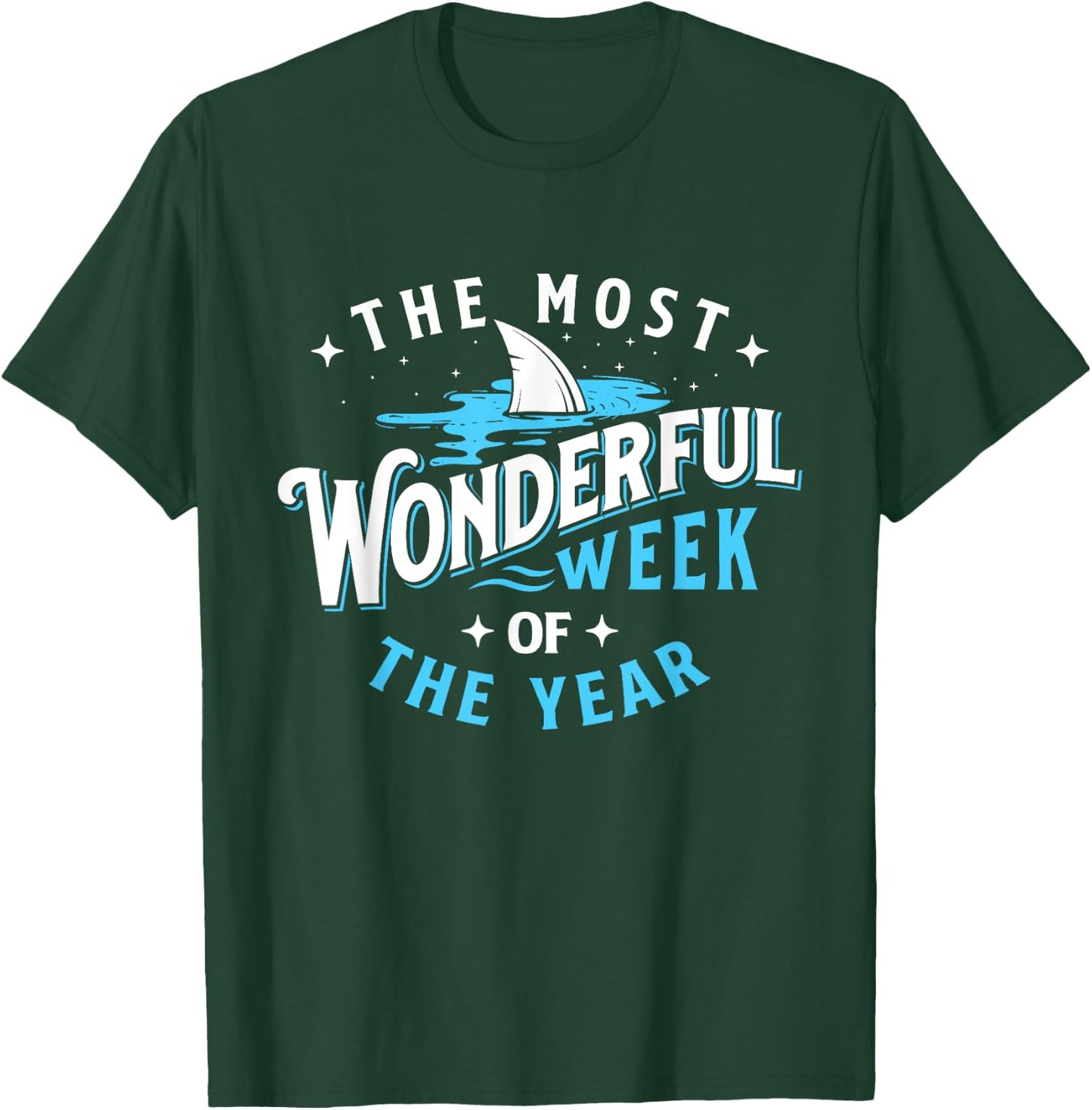 The Most Wonderful Week Of The Year - Shark Lover Sea Ocean T-Shirt - T-Shirt | Forest
