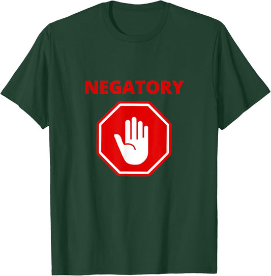 NEGATORY (Red/White Stop Sign Hand Design) T-Shirt - T-Shirt | Forest