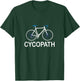 Bicycle Lovers Funny saying Cycologist Gift T-Shirt - T-Shirt | Forest