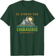 Bible Verse Deuteronomy 31 6 Christian T-Shirt - T-Shirt | Forest