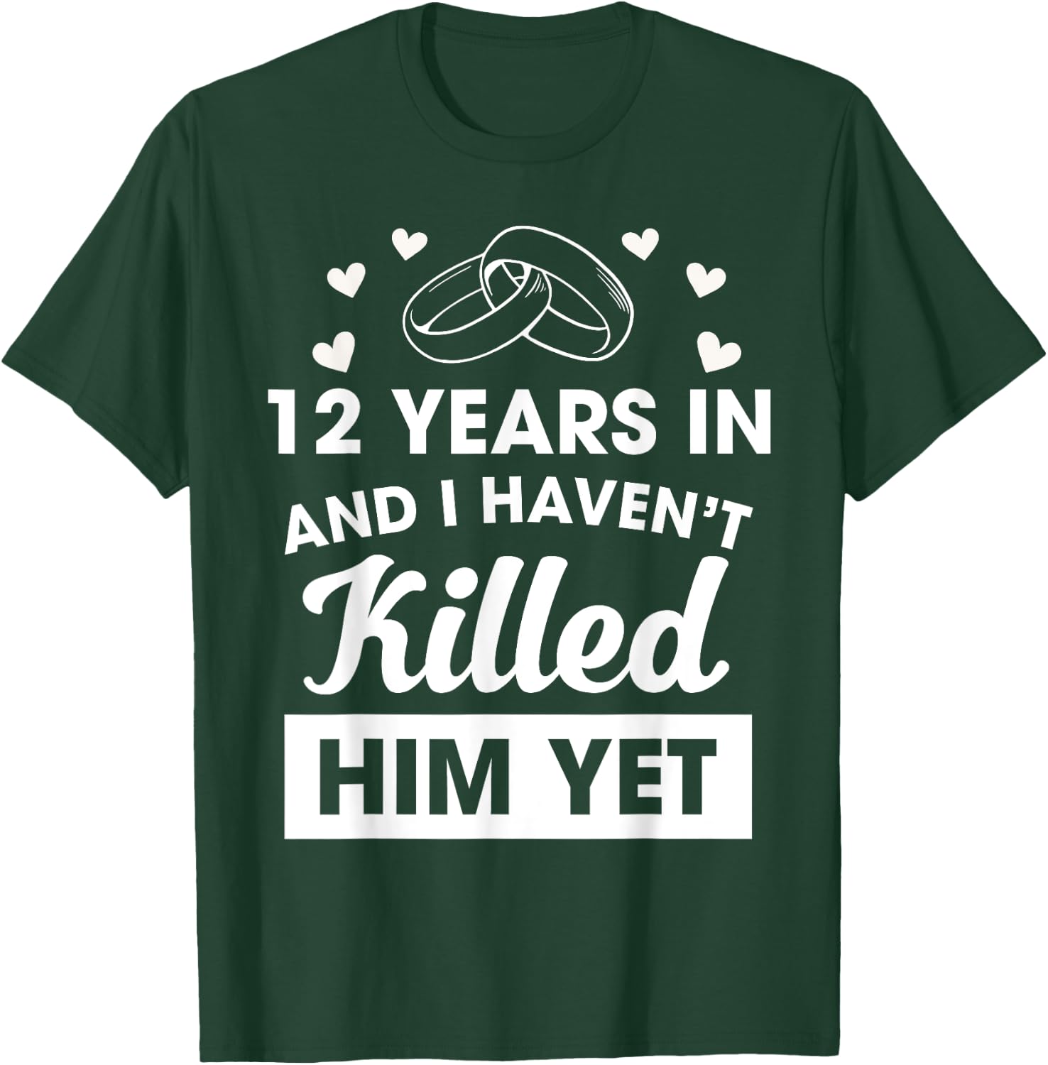 12th Wedding Anniversary Idea 12 Years Wife T-Shirt - T-Shirt | Forest