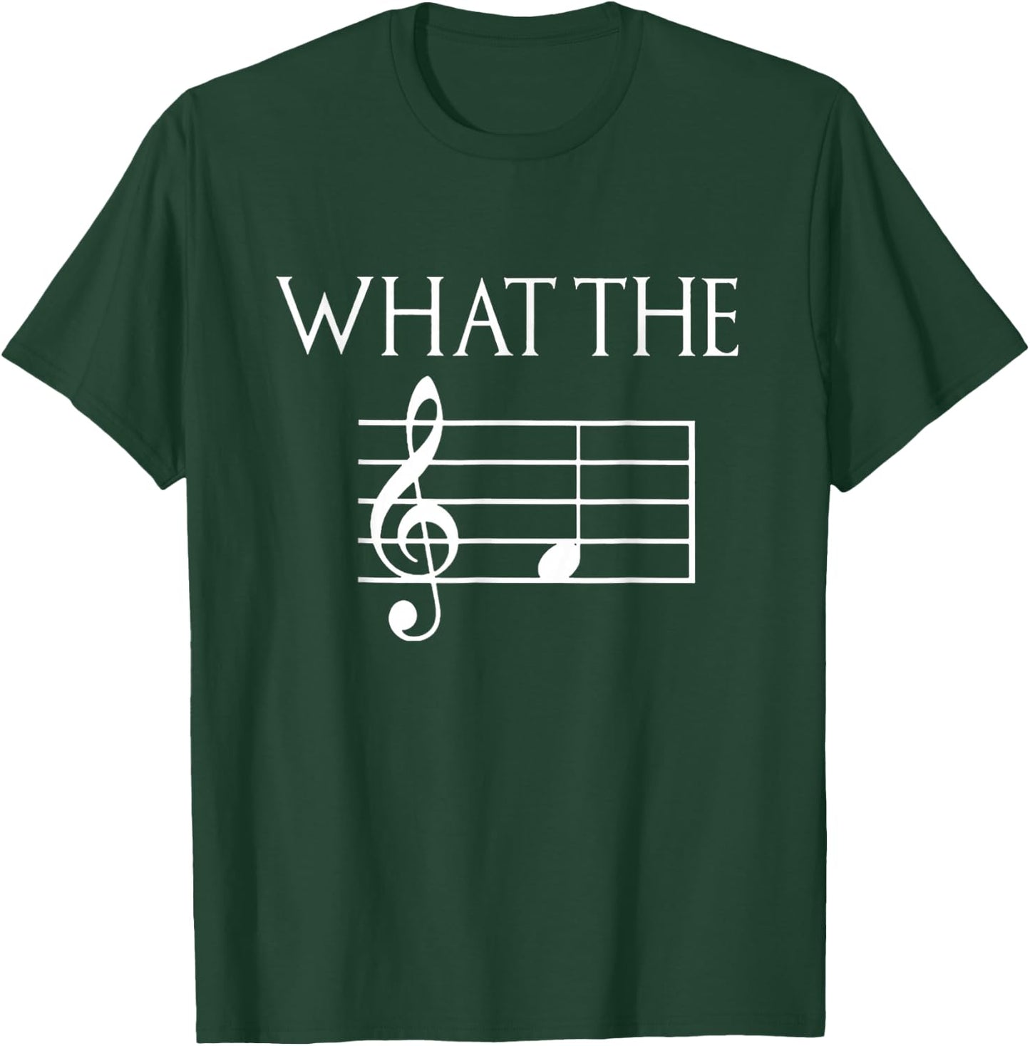 What The F Musical Note T-Shirt - T-Shirt | Forest