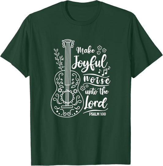 Make Joyful Noise Unto The Lord Psalm 100 Worship Bible T-Shirt - T-Shirt | Forest