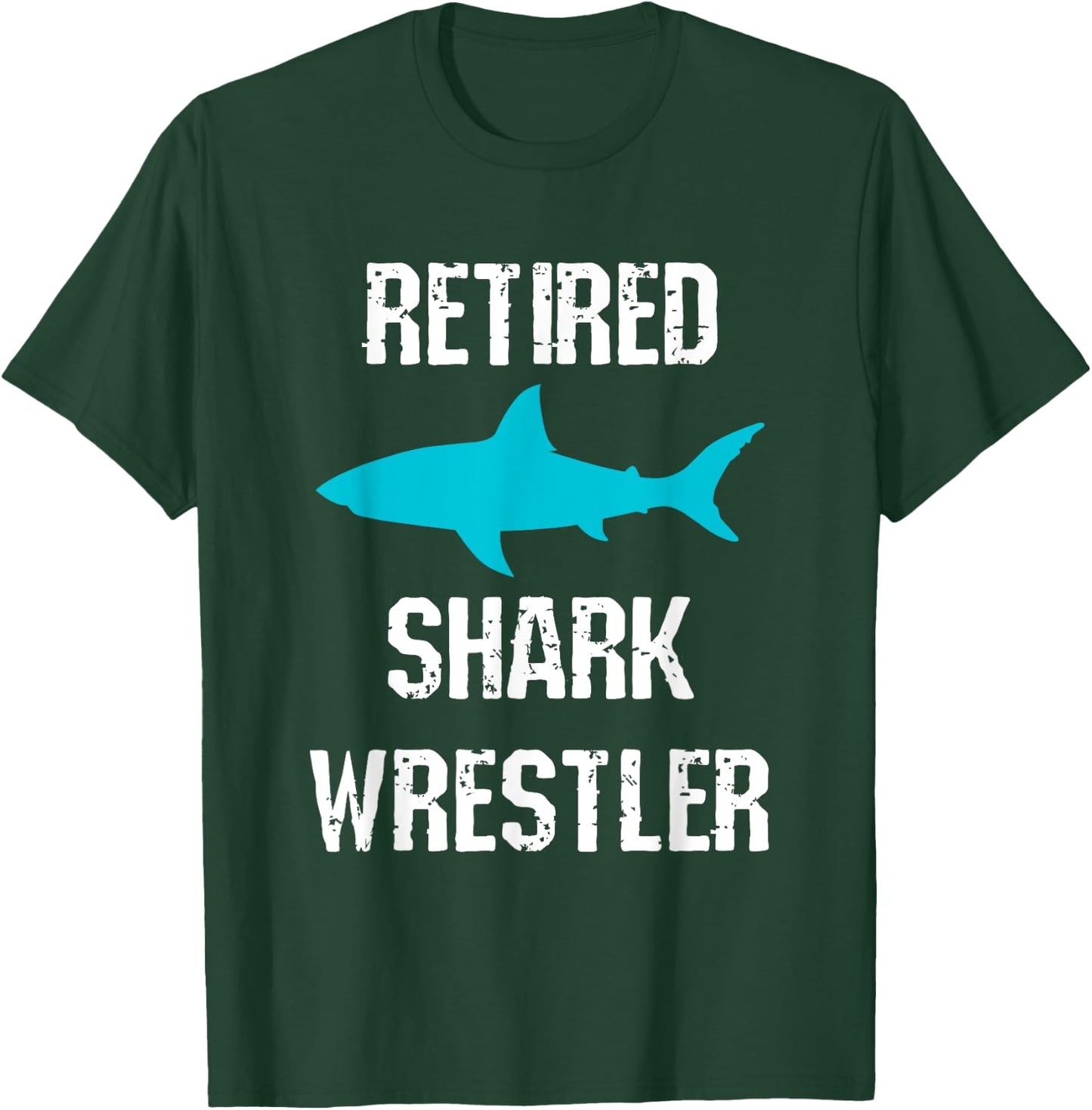 Funny Amputee Leg Arm Amputation Retired Shark Wrestler Joke T-Shirt - T-Shirt | Forest