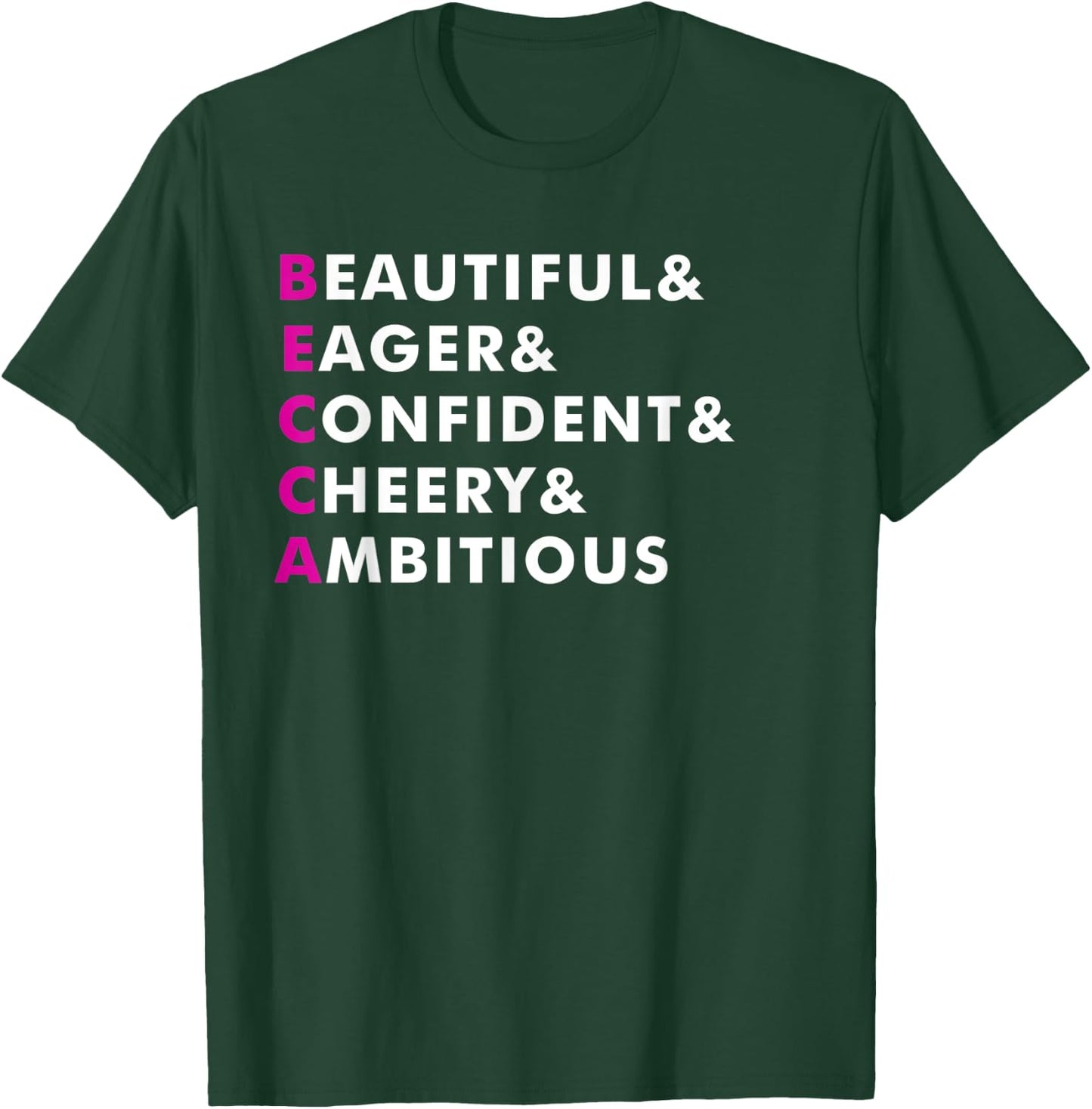 Becca Name Shirt Personalized Gift T-Shirt - T-Shirt | Forest